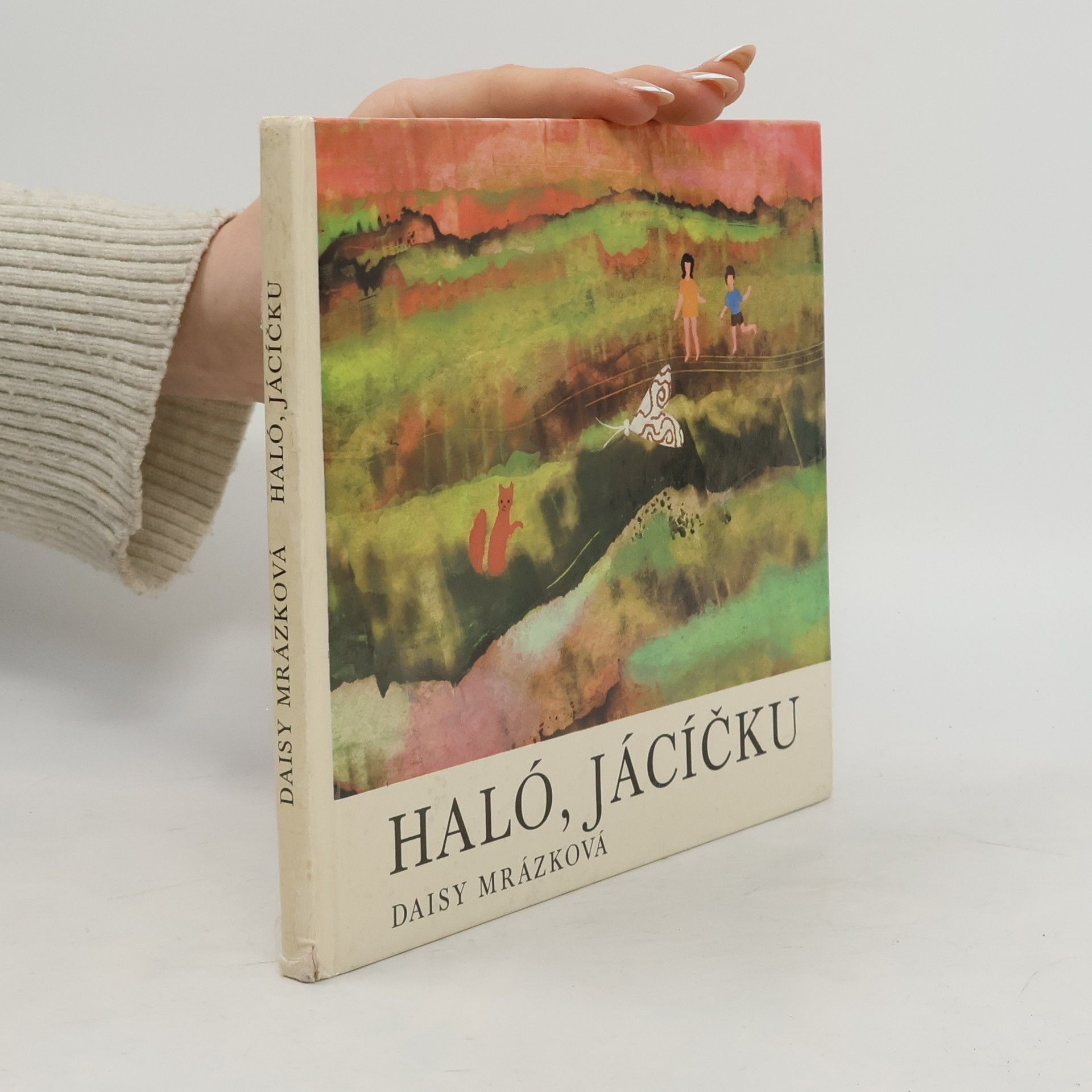 Daisy Mrázková Haló, Jácíčku