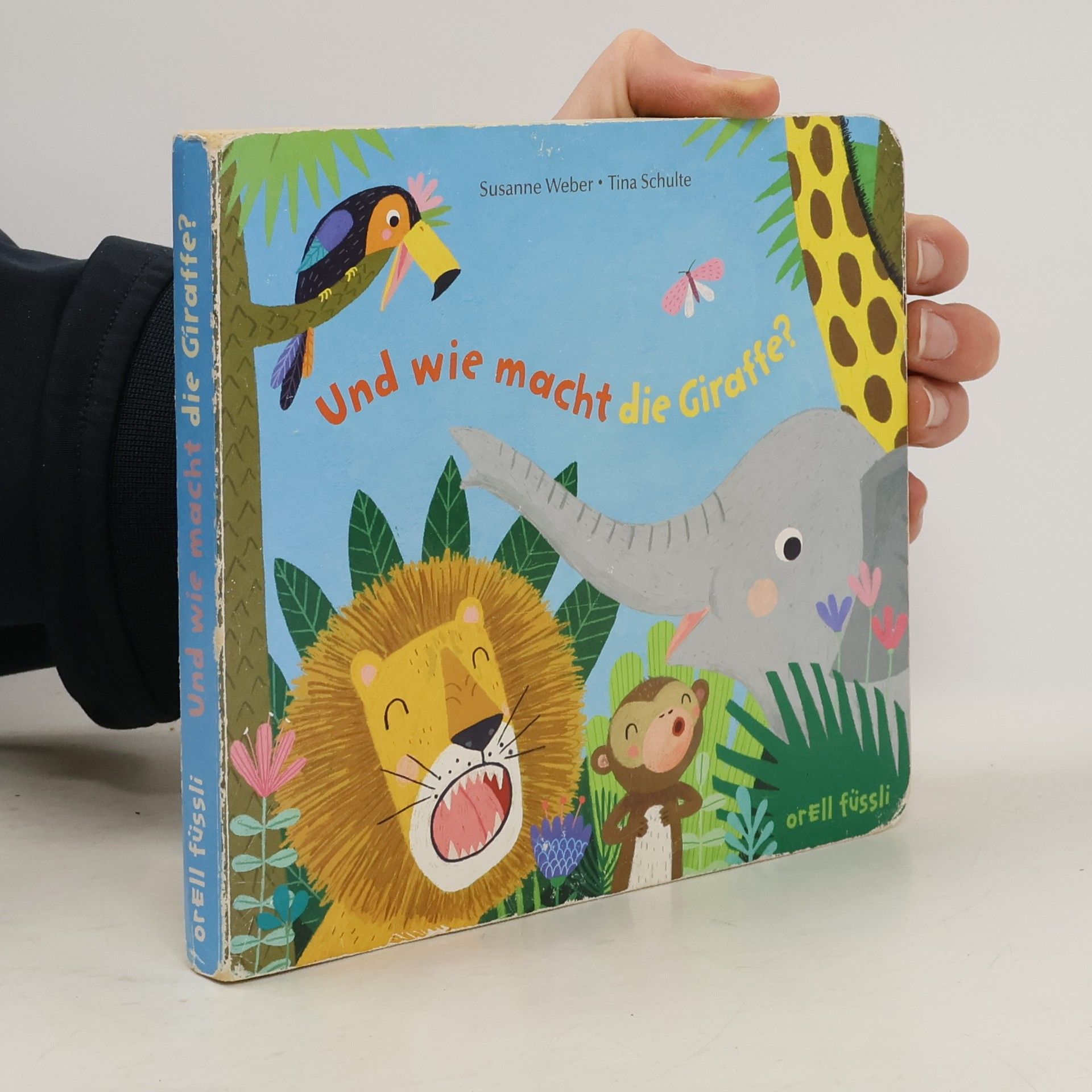 Susanne Weber-Will Und wie macht die Giraffe?