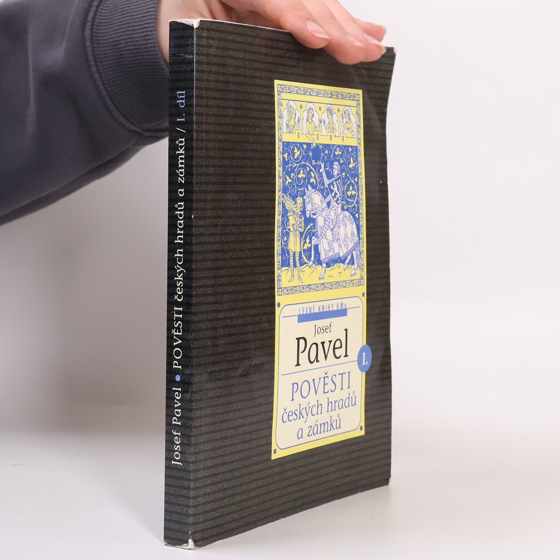 Josef Pavel Pověsti českých hradů a zámků 1. díl