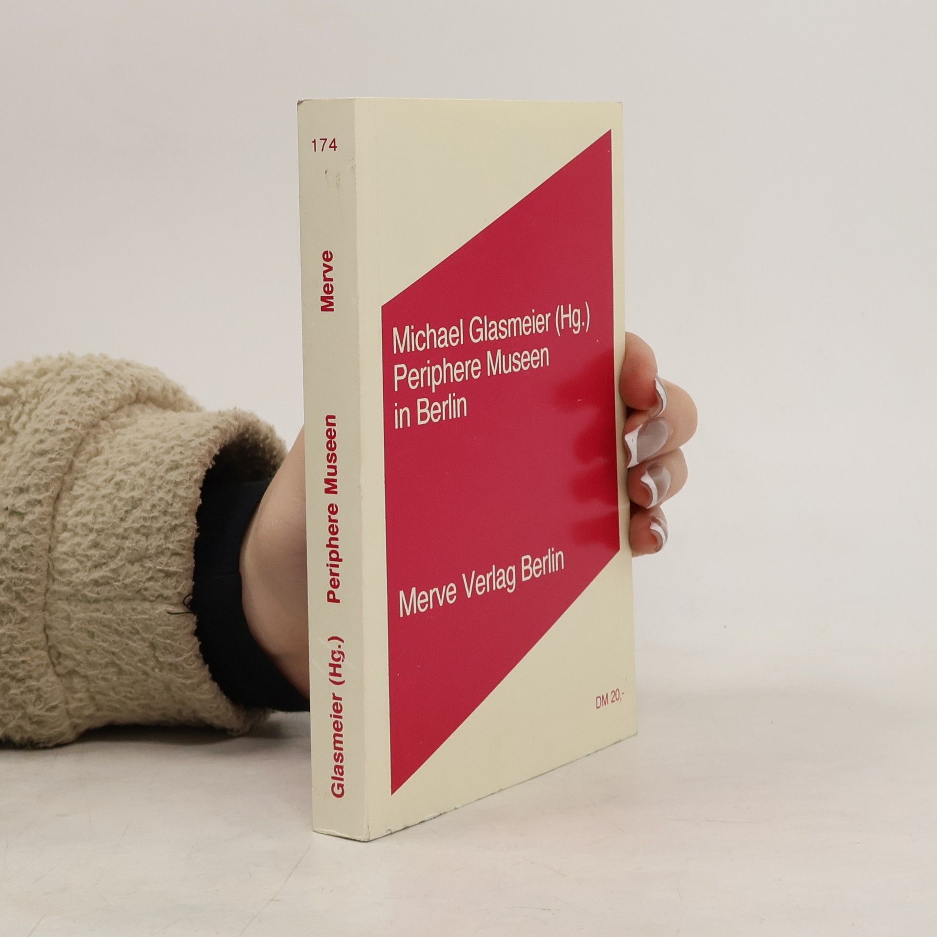 Internationaler Merve Diskurs - 174: Periphere Museen in Berlin