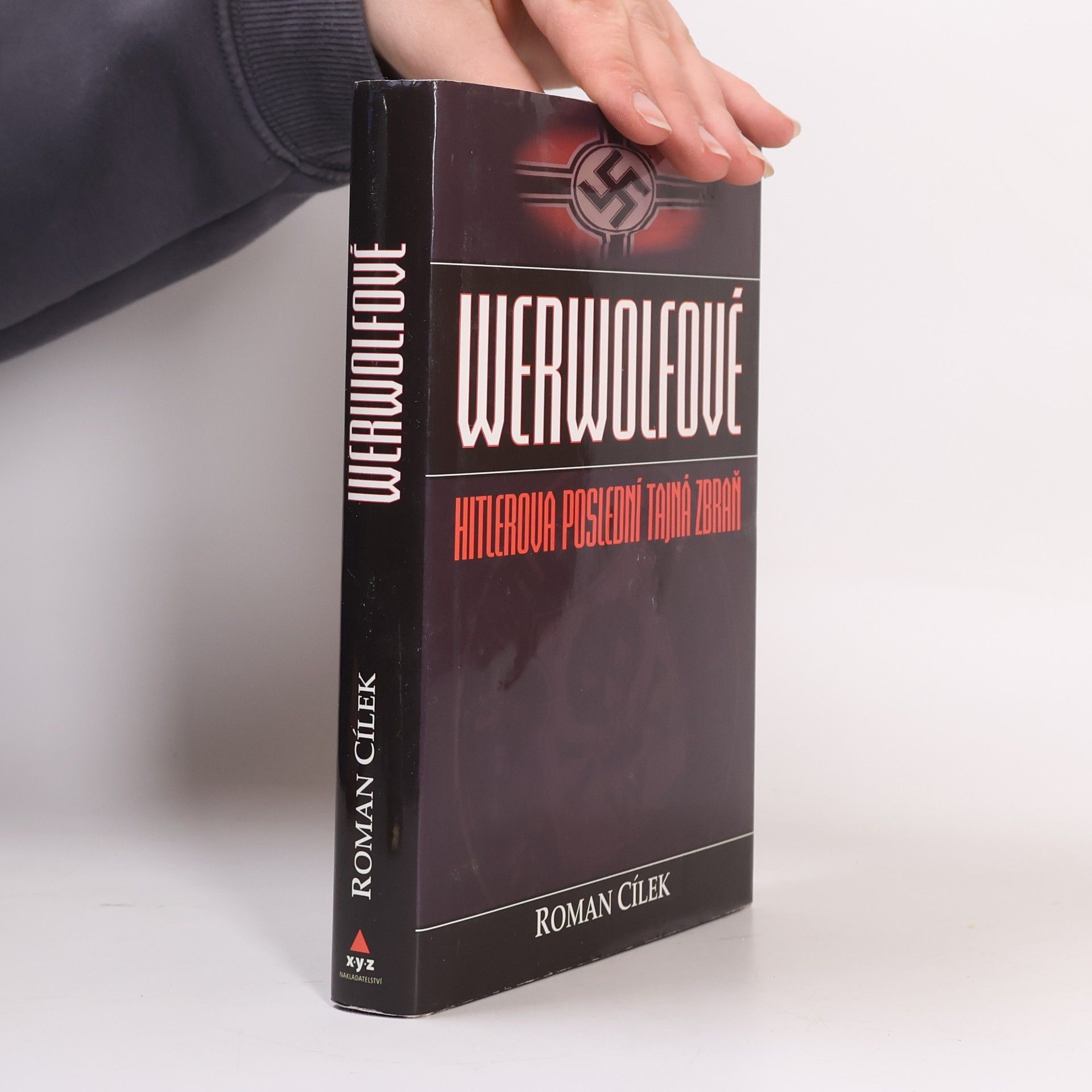Roman Cílek Werwolfové: Hitlerova poslední tajná zbraň