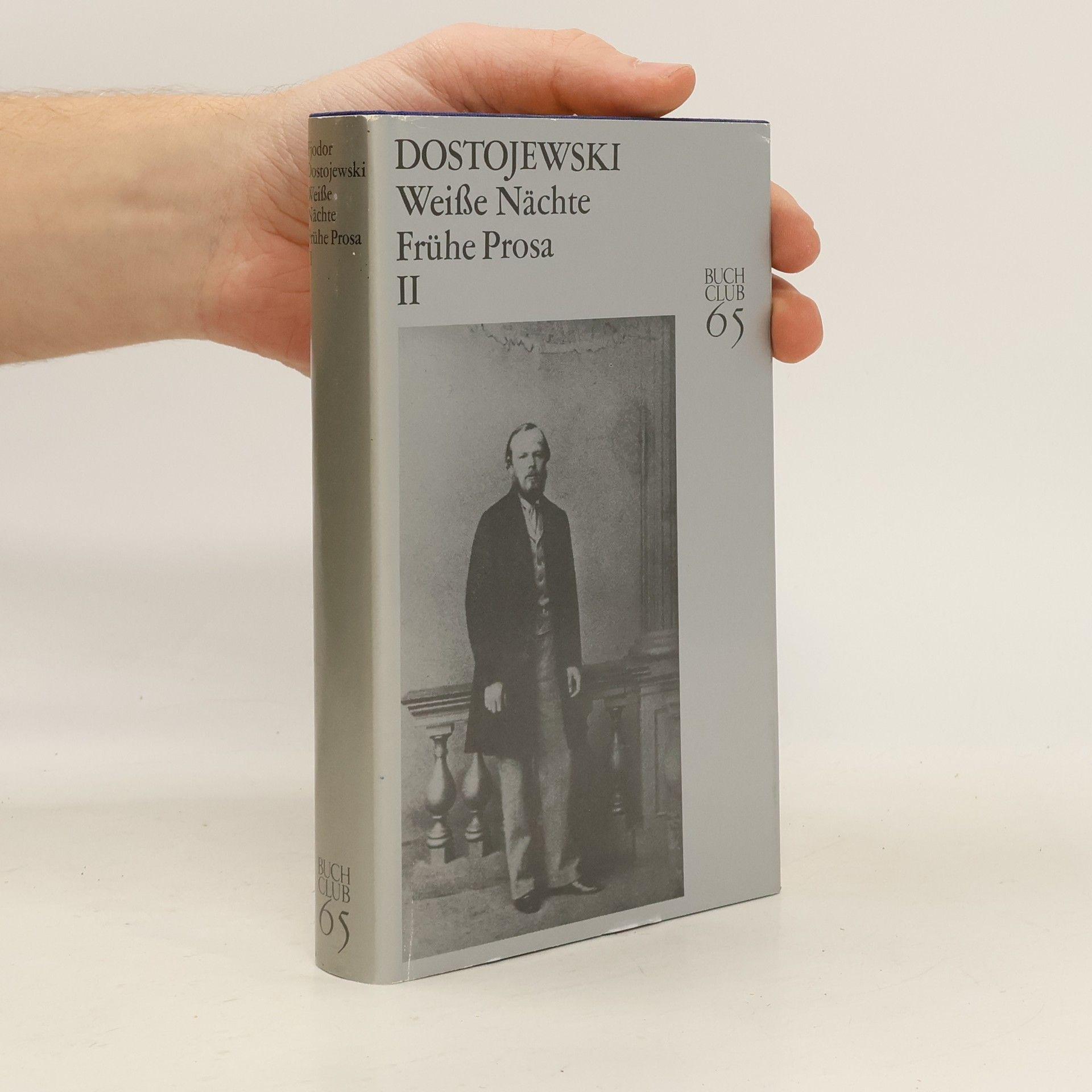 Fjodor Michajlovič Dostojevskij Weiße Nächte. Frühe Prosa II