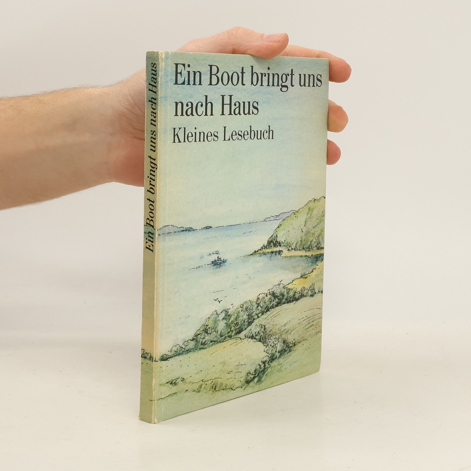 Autorenkollektiv Ein Boot bringt uns nach Haus