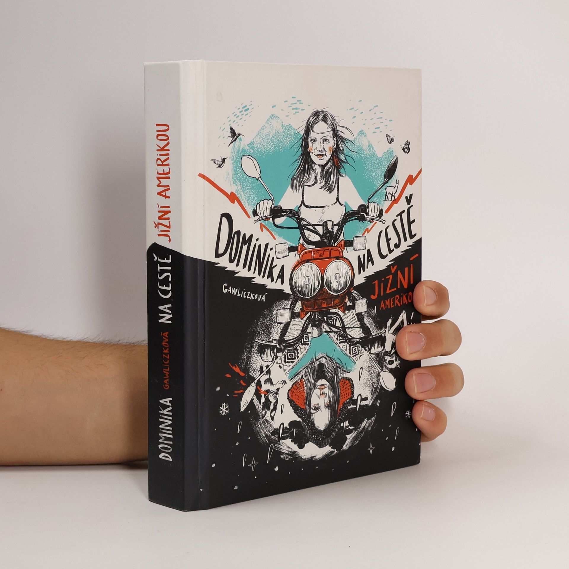 Dominika Gawliczková Dominika na cestě Jižní Amerikou