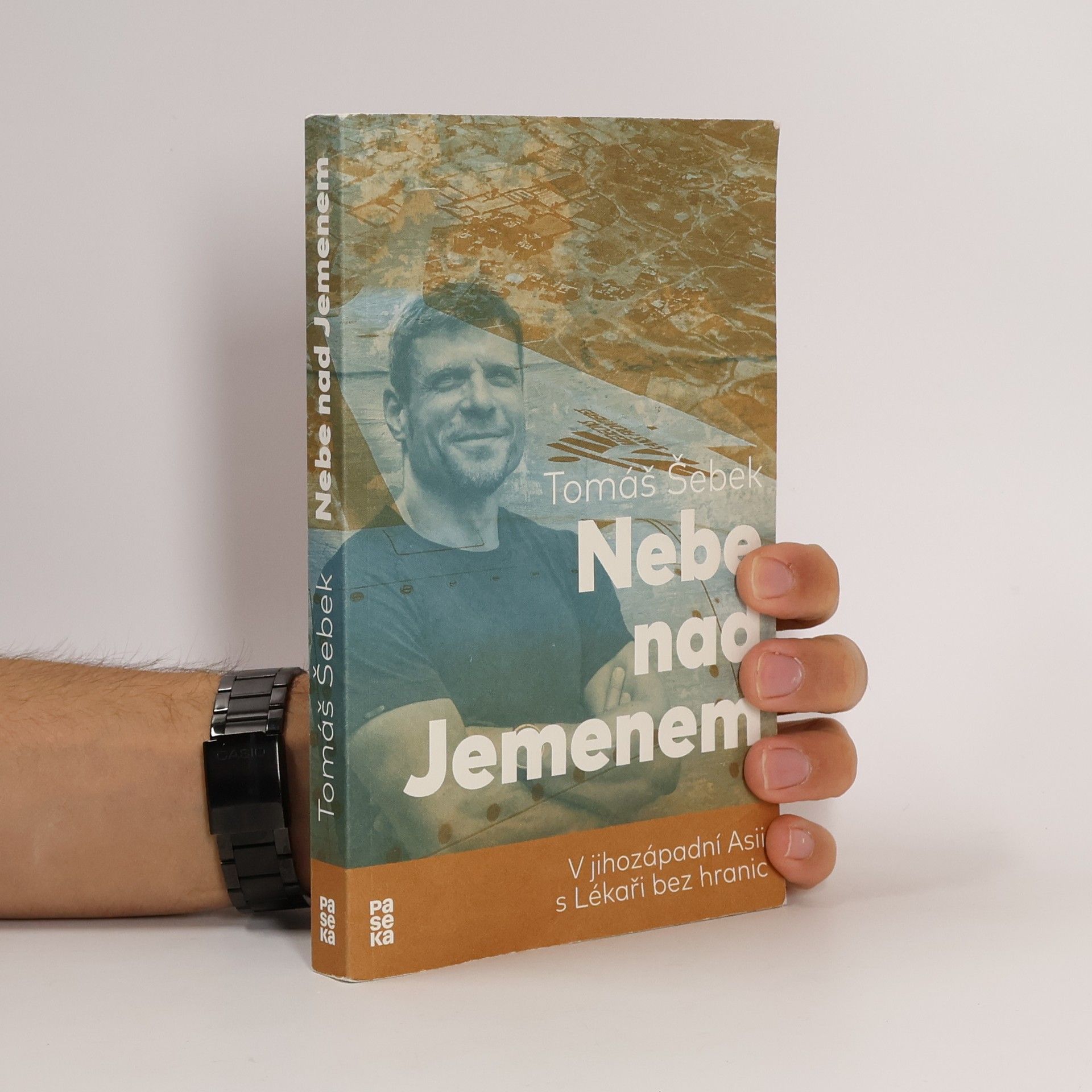 Tomáš Šebek Nebe nad Jemenem : v jihozápadní Asii s Lékaři bez hranic