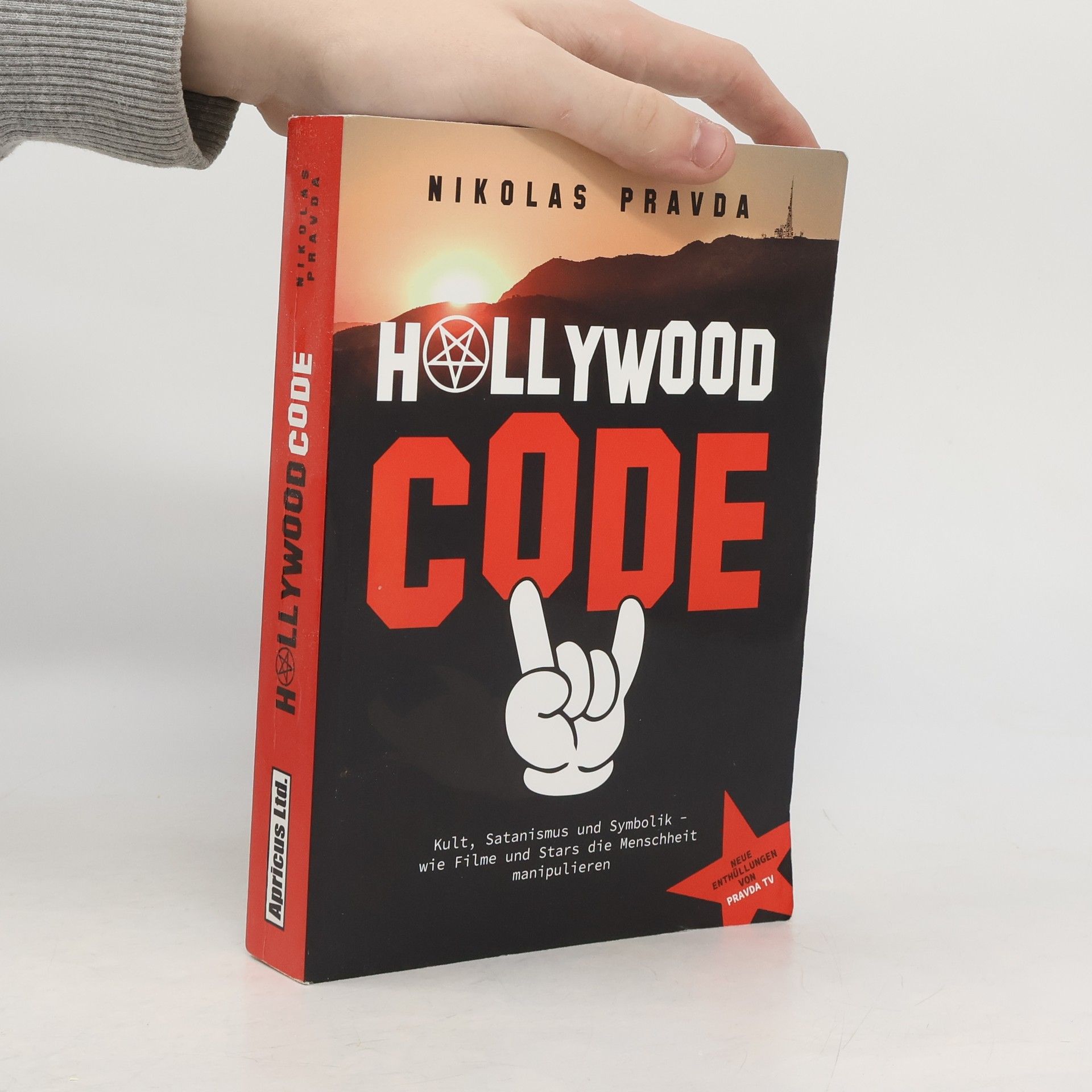 Der Hollywood-Code: Kult, Satanismus und Symbolik