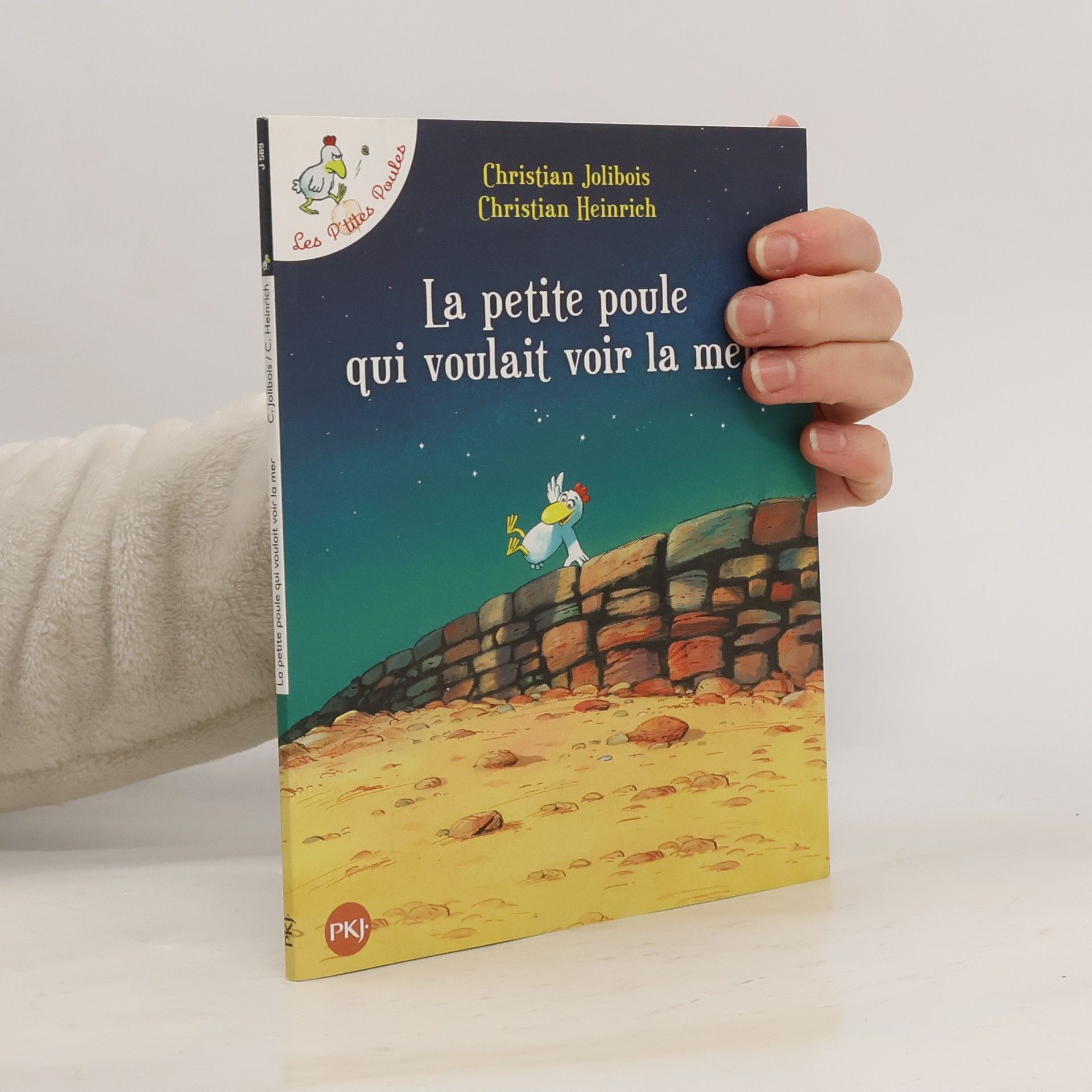 Christian Jolibois La petite poule qui voulait voir la mer