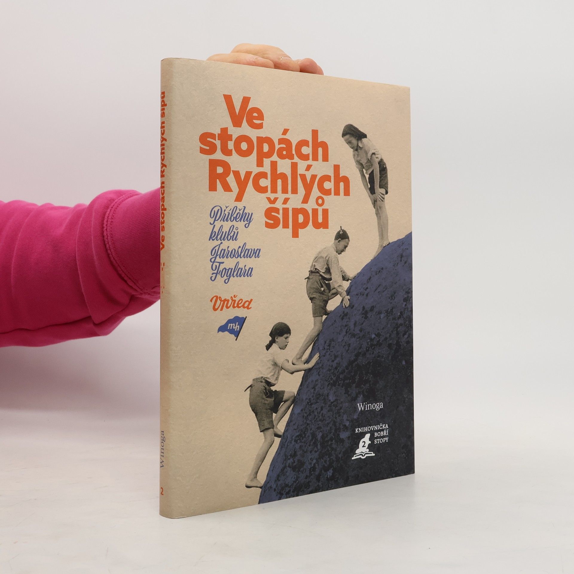 Winoga Ve stopách Rychlých šípů