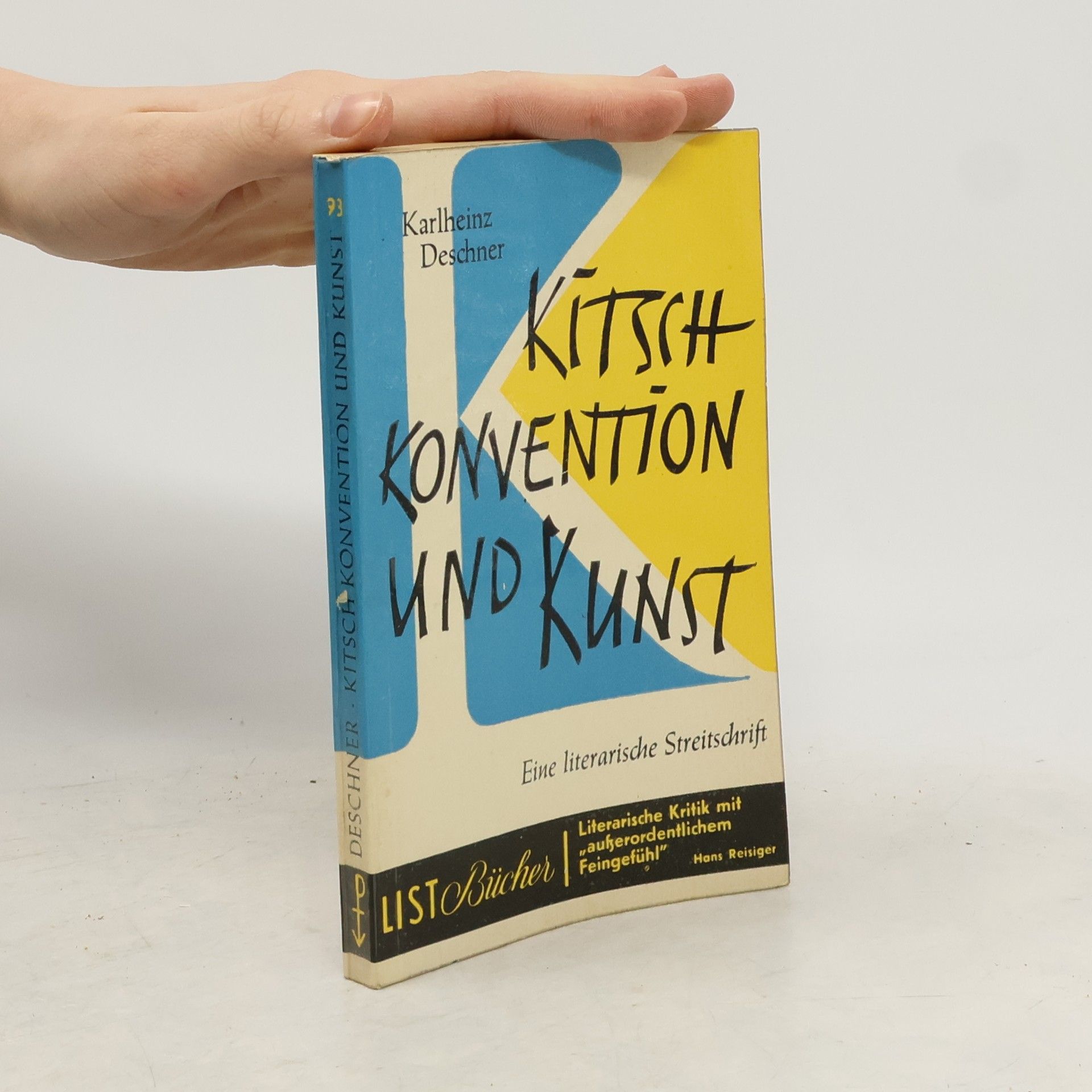 Karlheinz Deschner Kitsch, Konvention und Kunst. Eine literarische Streitschrift