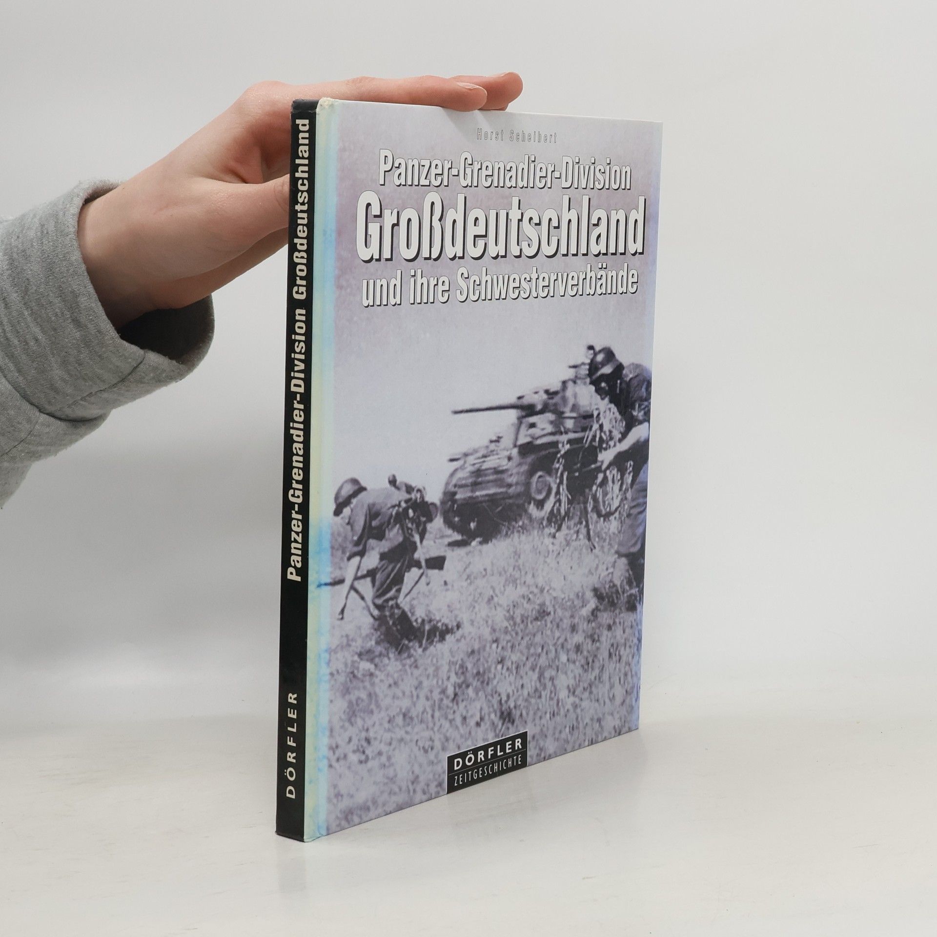 Panzer-Grenadier-Division Großdeutschland und ihre Schwesterverbände