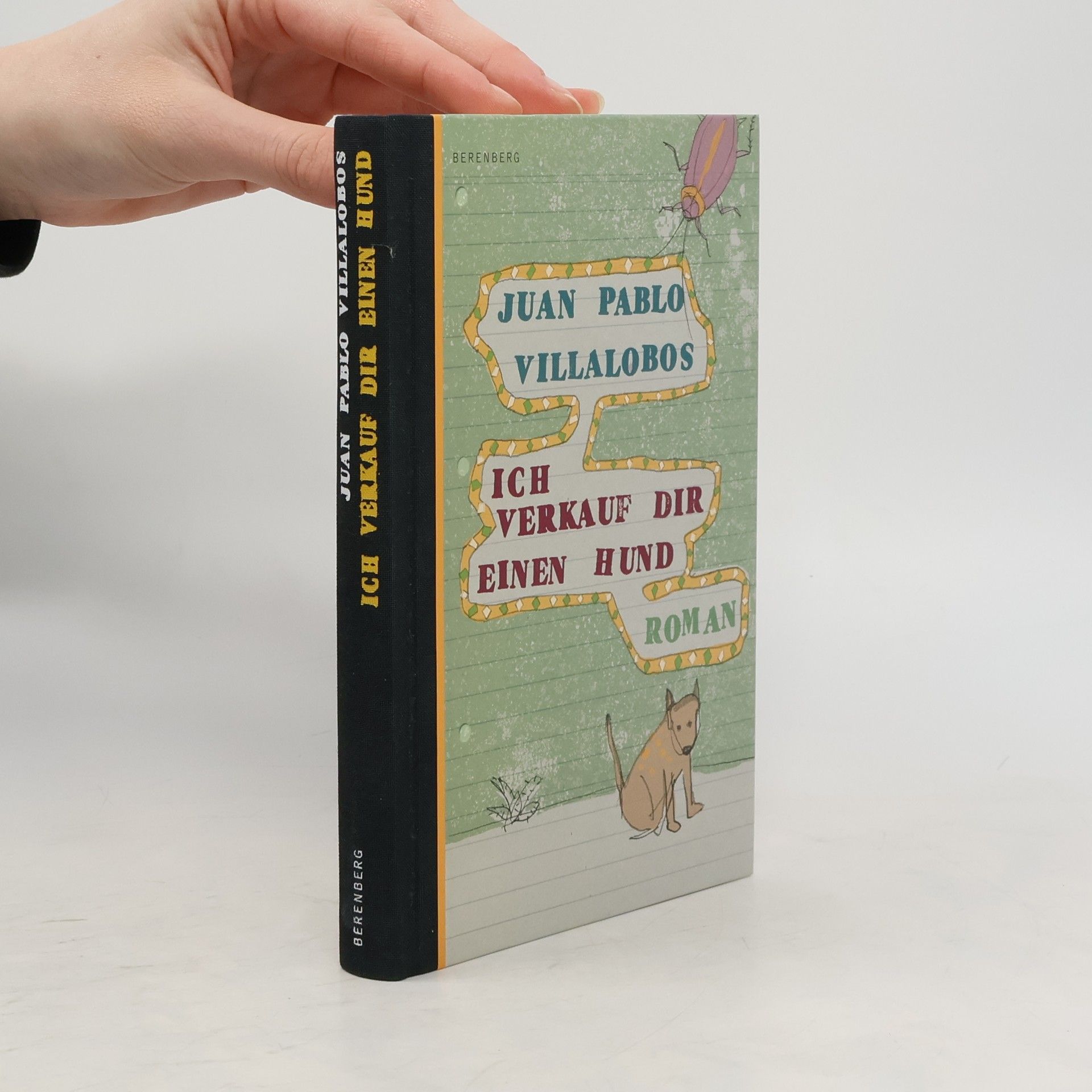 Juan Pablo Villalobos Ich verkauf dir einen Hund