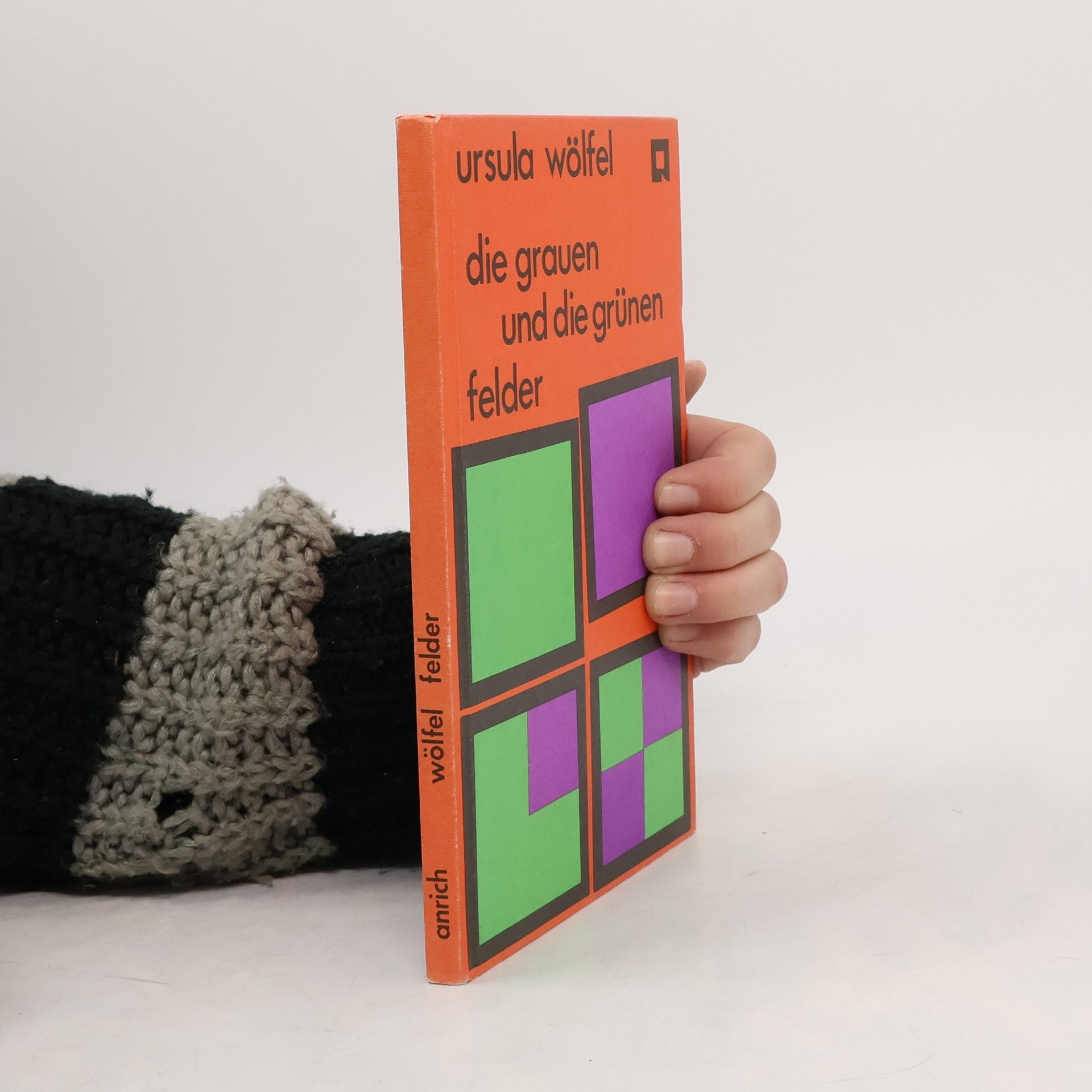 Ursula Wölfel Die grauen und die grünen Felder