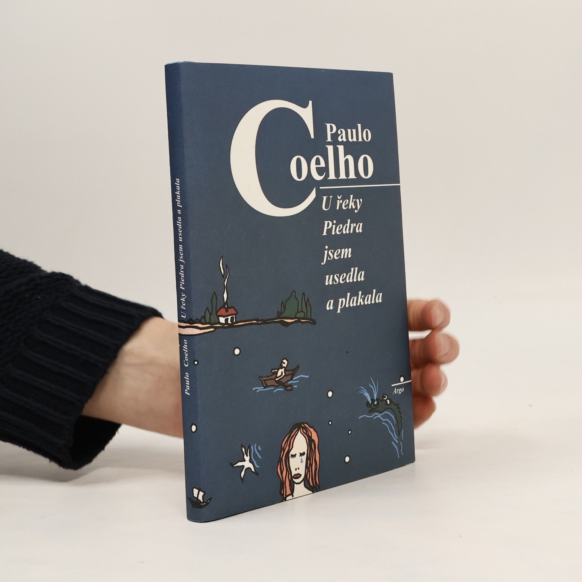 Paulo Coelho U řeky Piedra jsem usedla a plakala