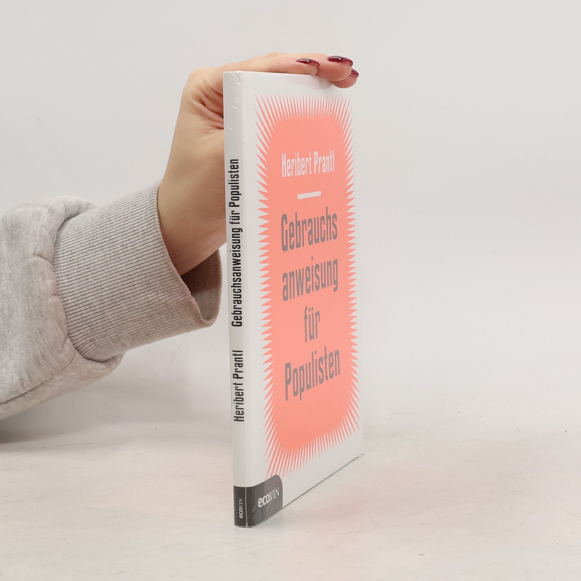 Heribert Prantl Gebrauchsanweisung für Populisten