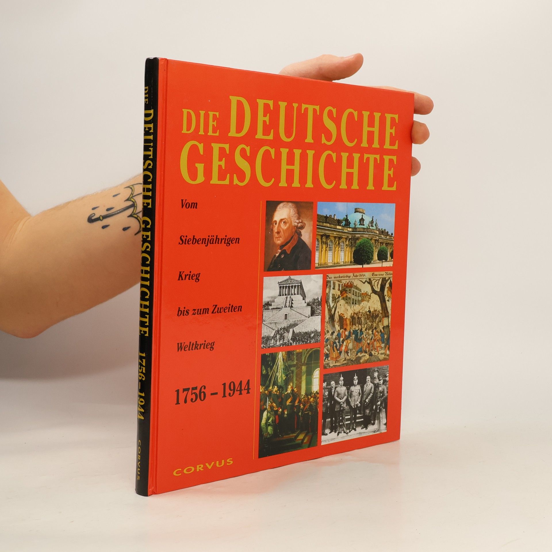 Autores varios Die Deutsche Geschichte 1756-1944
