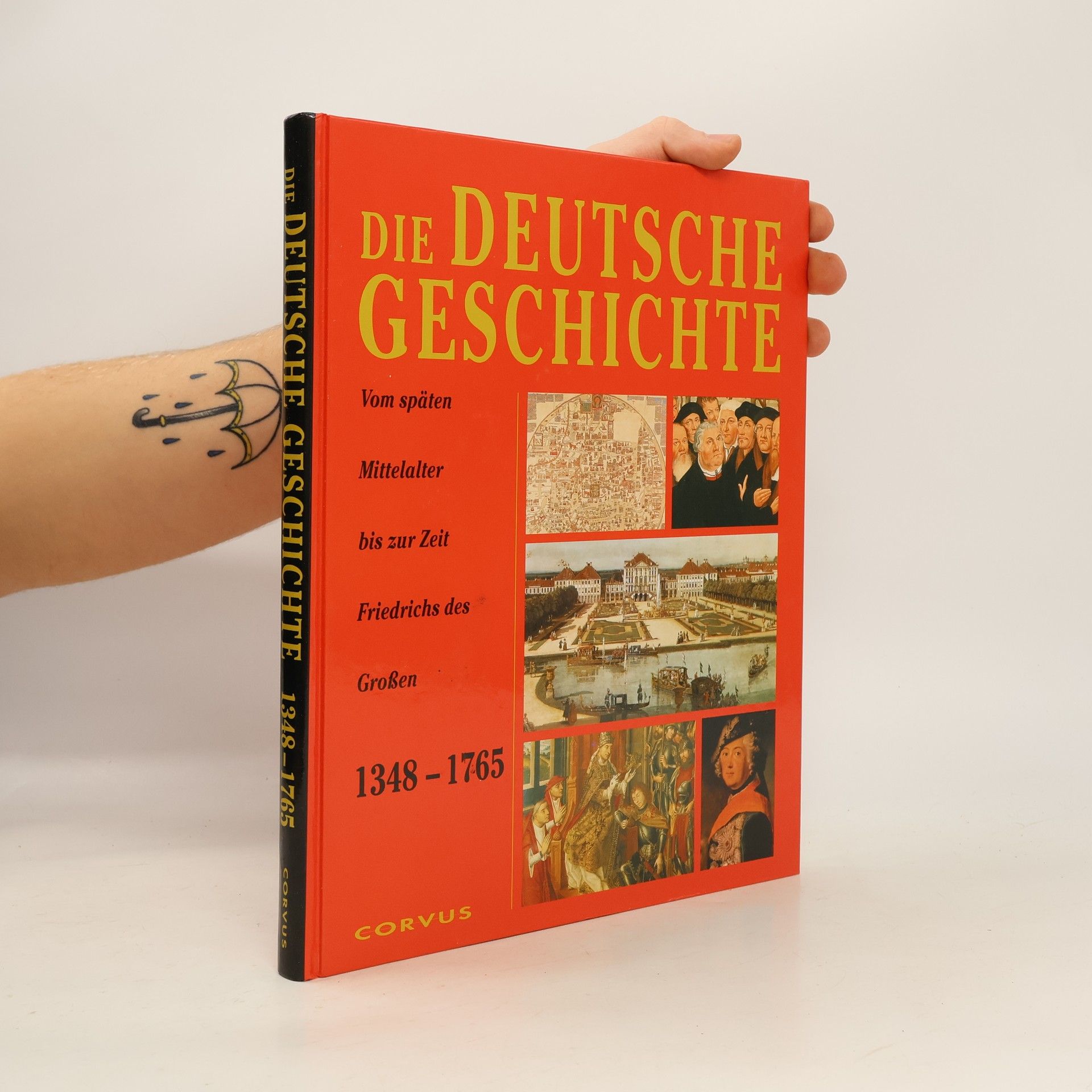 Autores varios Die Deutsche Geschichte 1348-1765