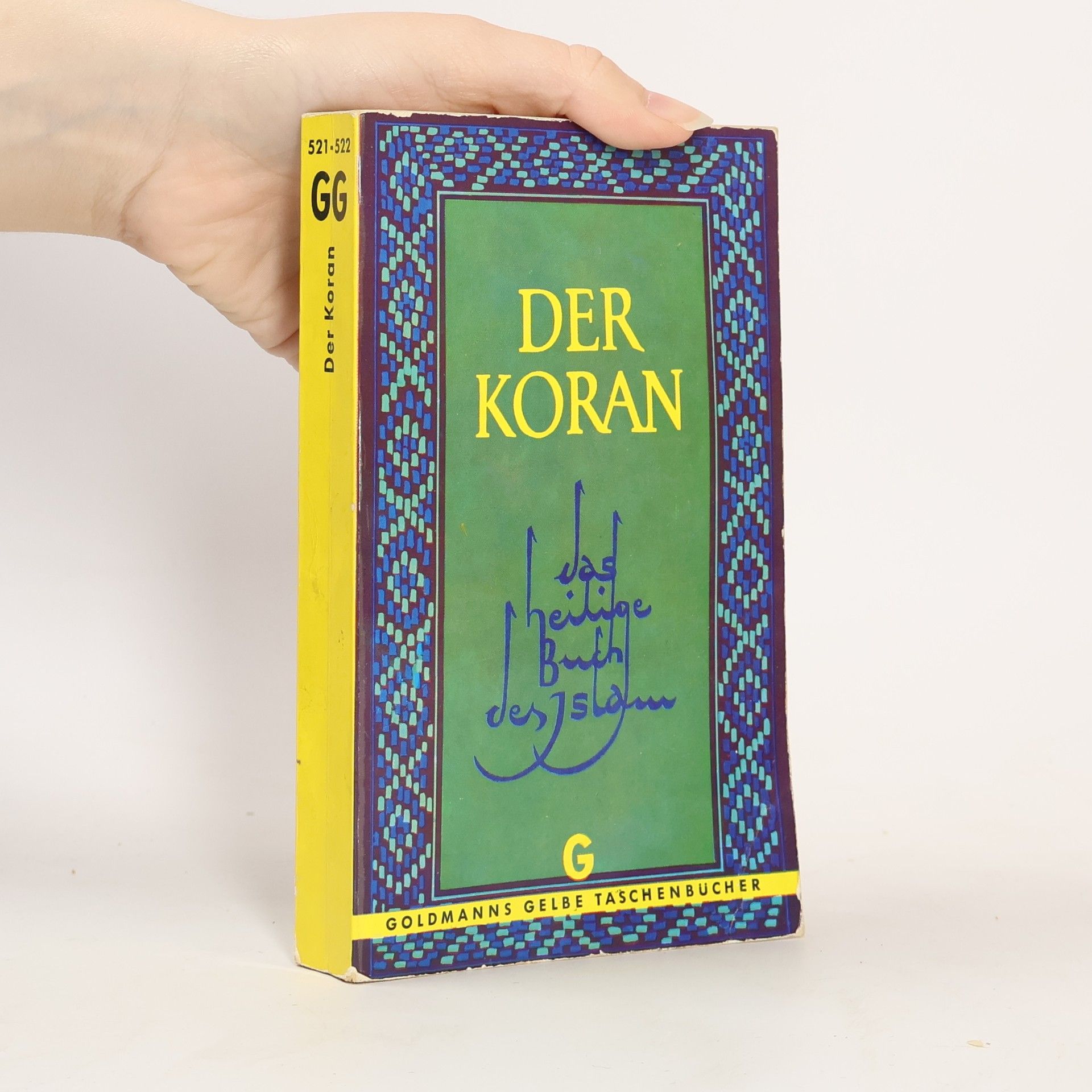 Der Koran: das Heilige Buch des Islam