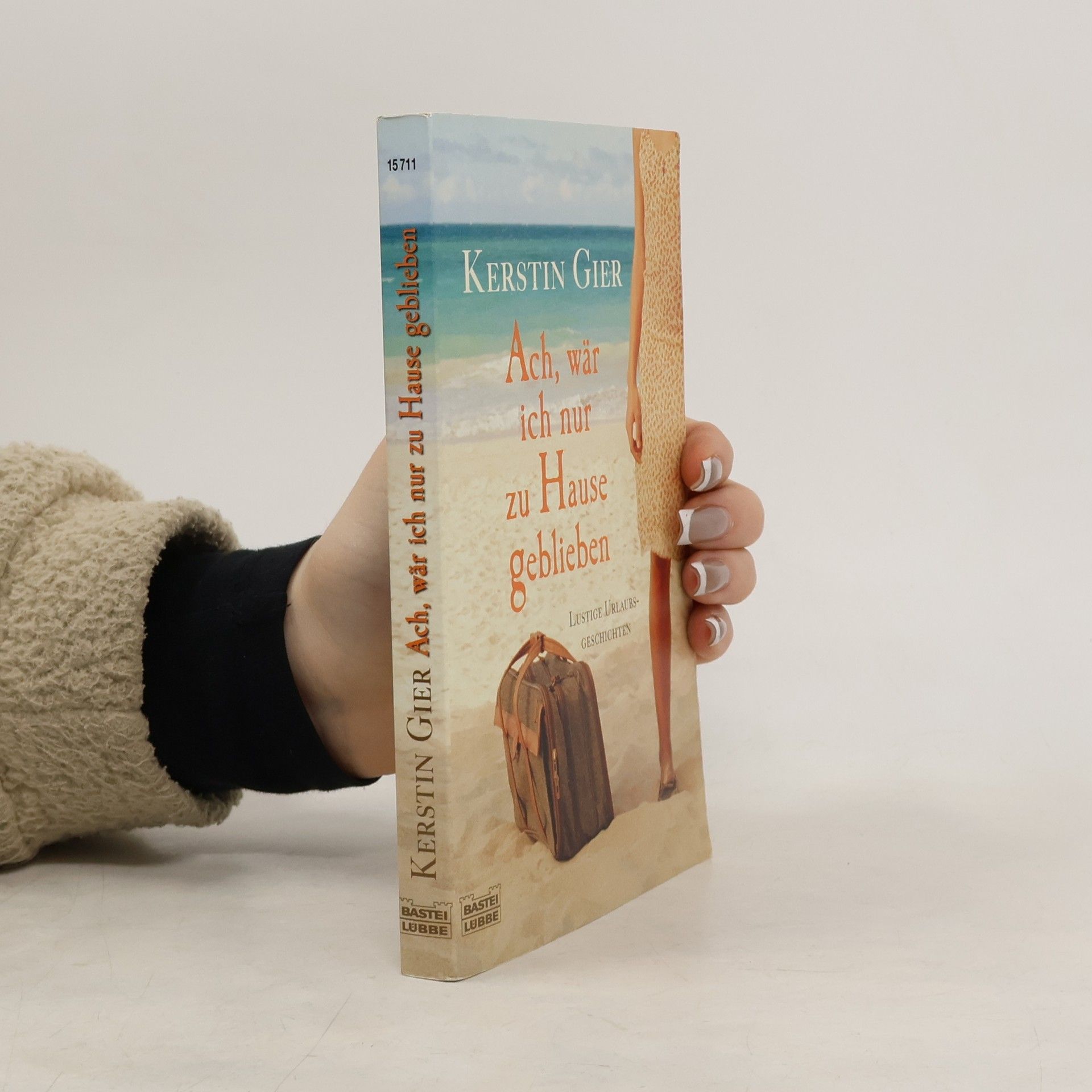 Kerstin Gier Ach, wär ich nur zu Hause geblieben