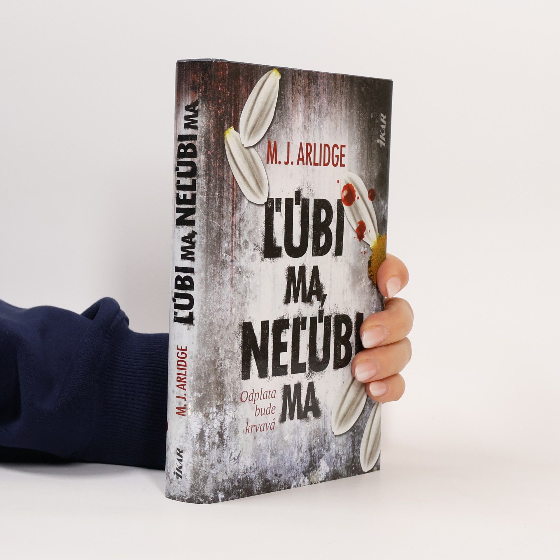 M. J. Arlidge Ľúbi ma, neľúbi ma