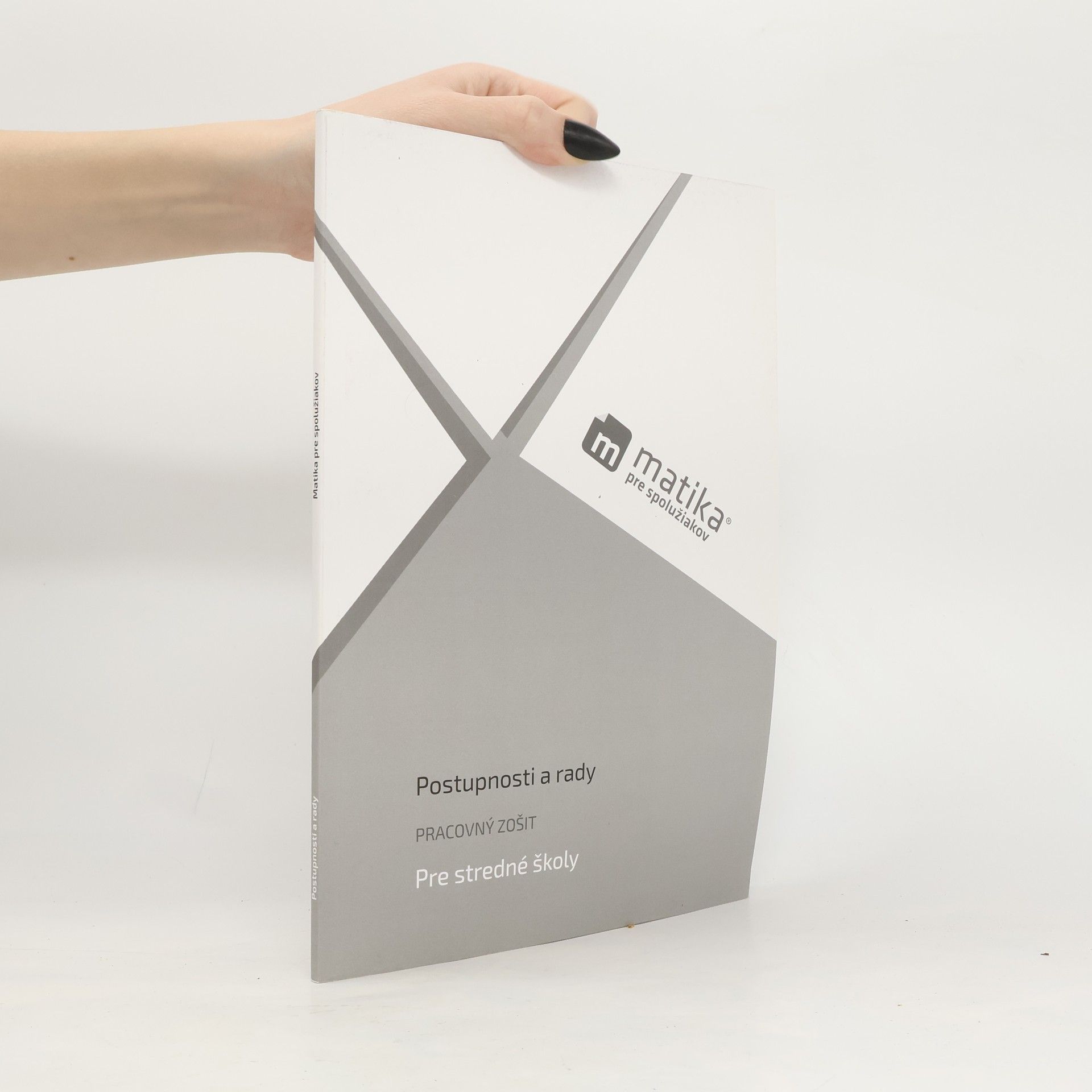 Auteurscollectief Postupnosti a rady. Pracovný zošit. Pre stredné školy
