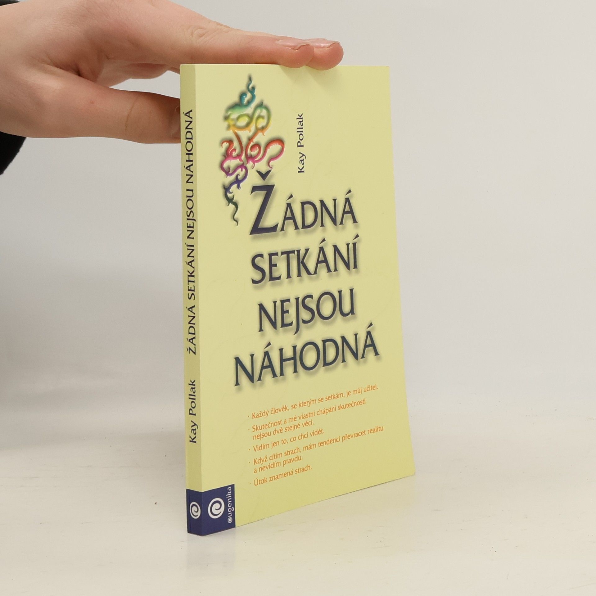 Kay Pollak Žádná setkání nejsou náhodná