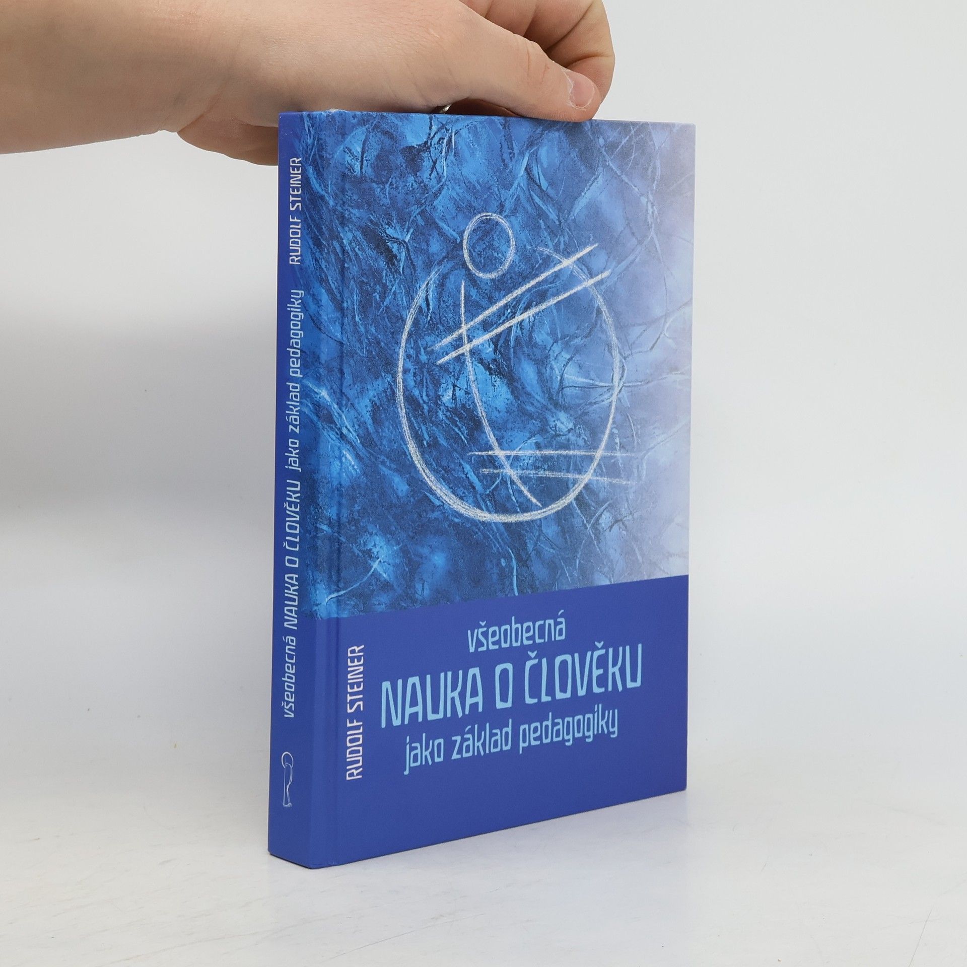 Rudolf Steiner Všeobecná nauka o člověku jako základ pedagogiky