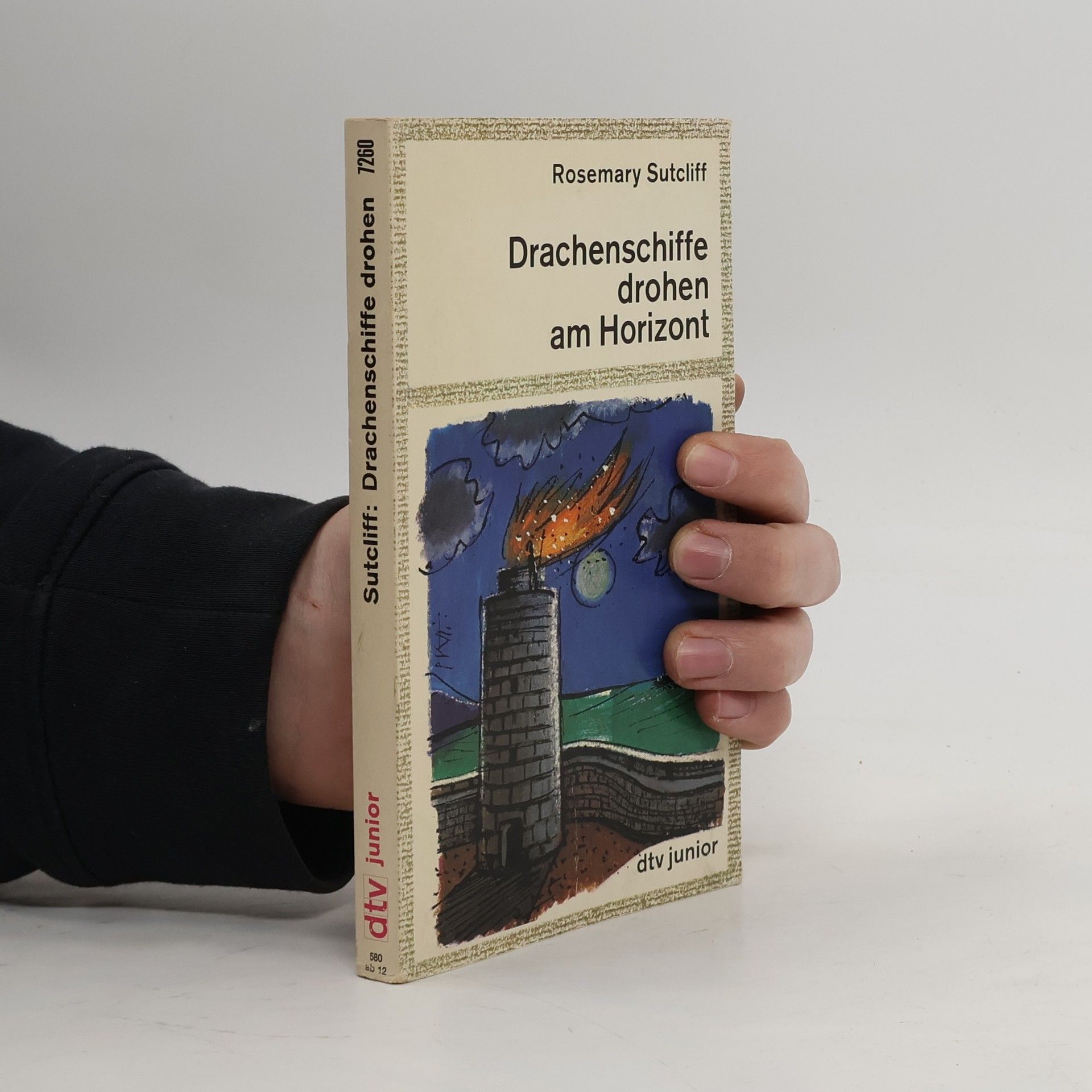 Rosemary Sutcliff Drachenschiffe drohen am Horizont