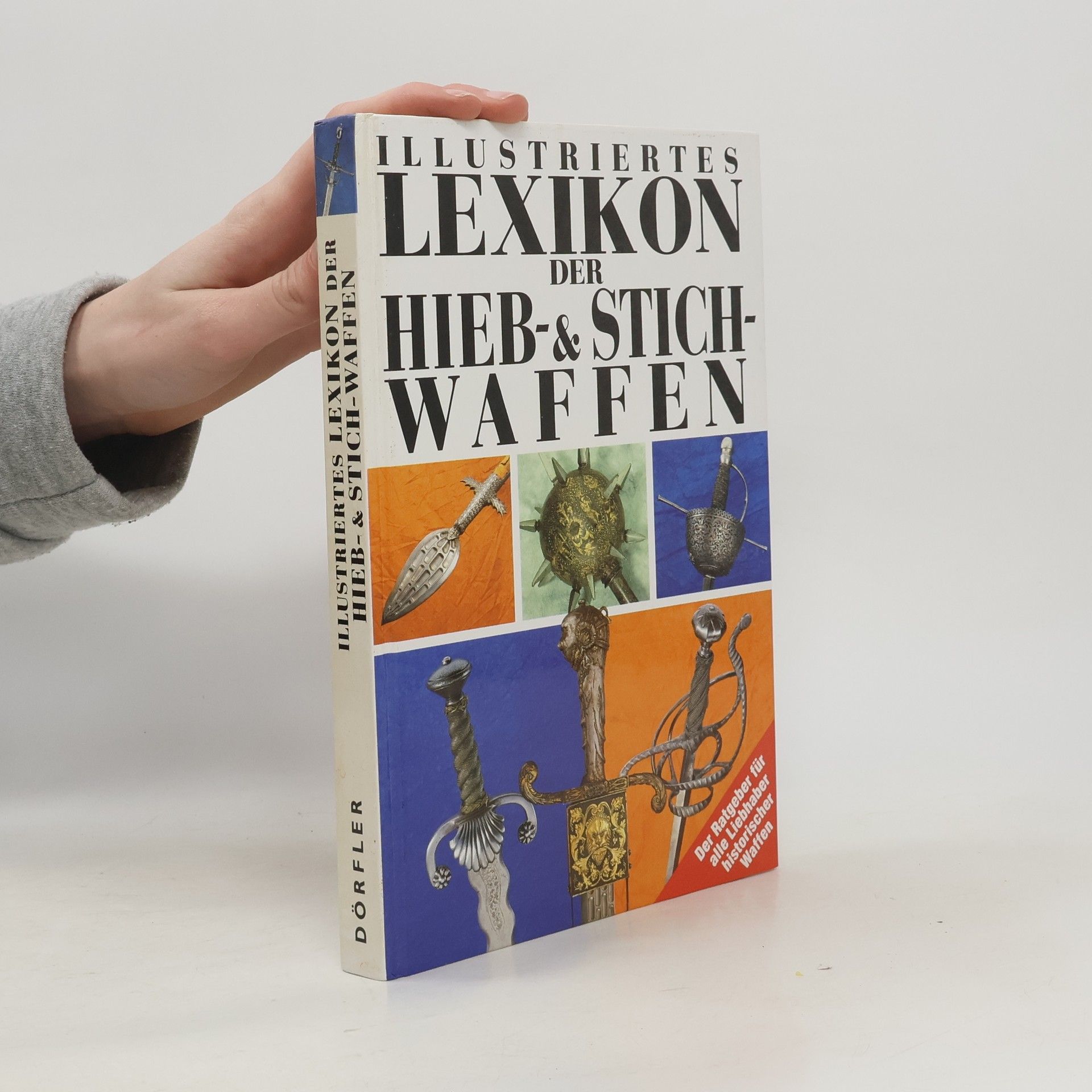 Jan Šach Illustriertes Lexikon der Hieb- und Stichwaffen