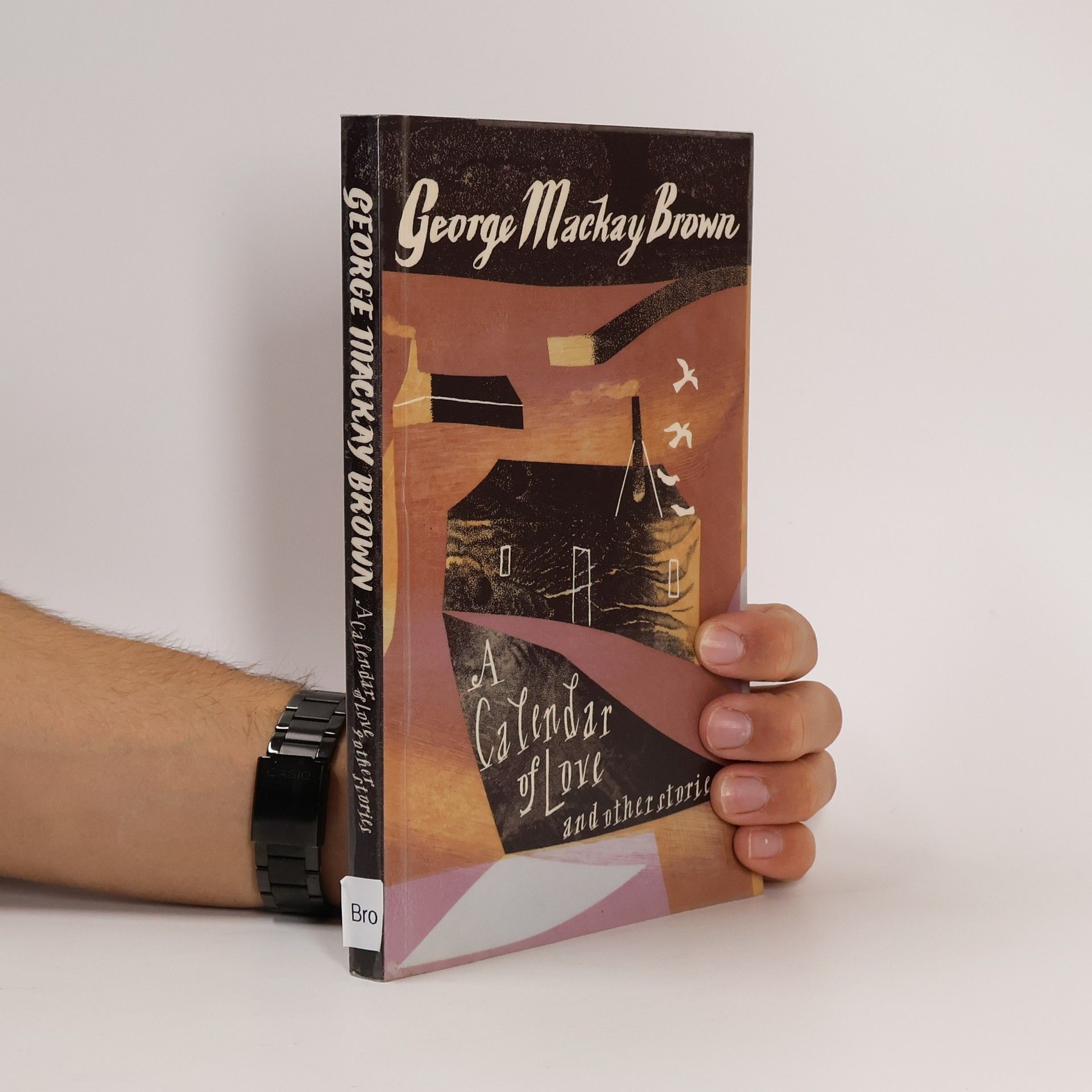 George Mackay Brown A Calendar of Love and Other Stories