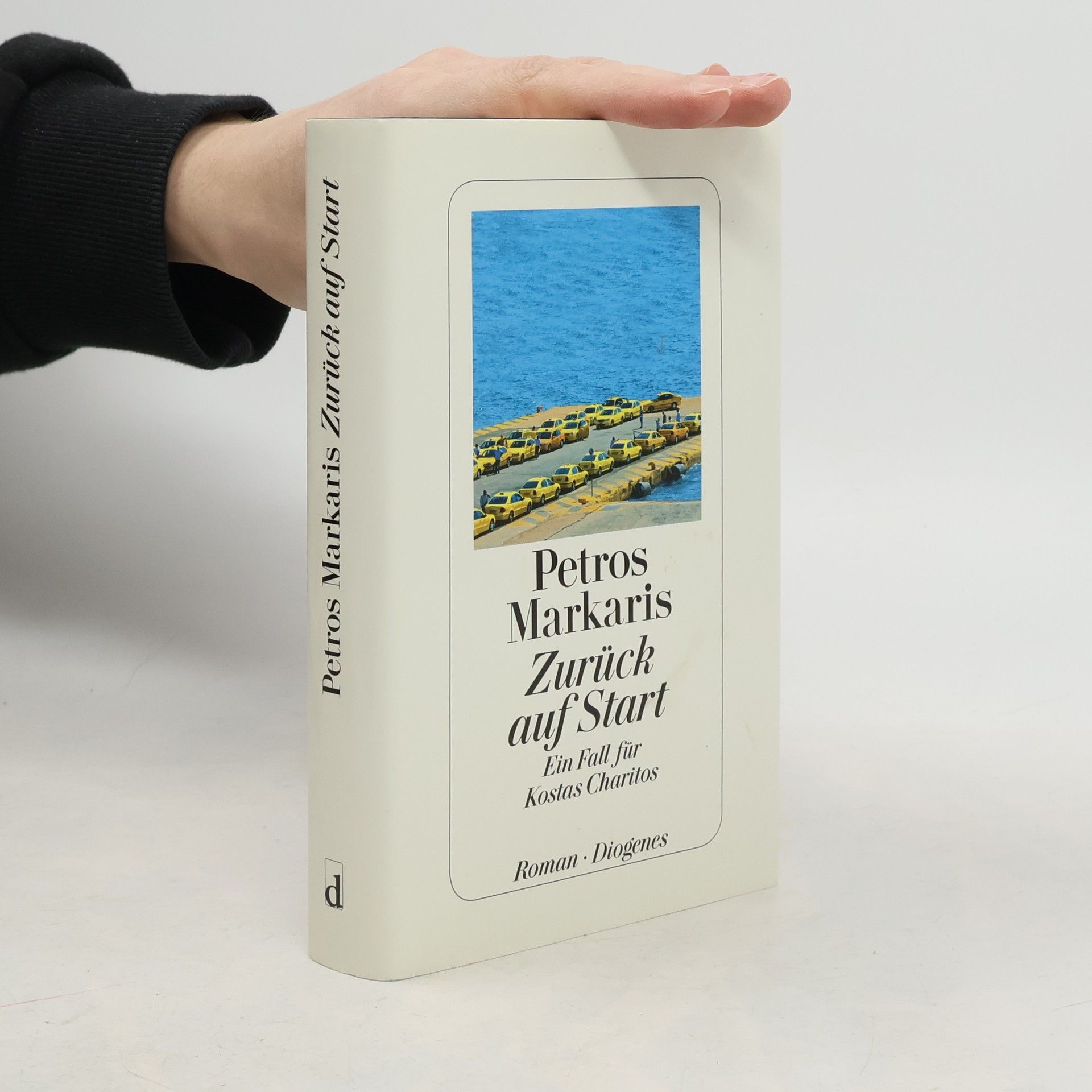 Petros Markaris Zurück auf Start. Ein Fall für Costas Charitos