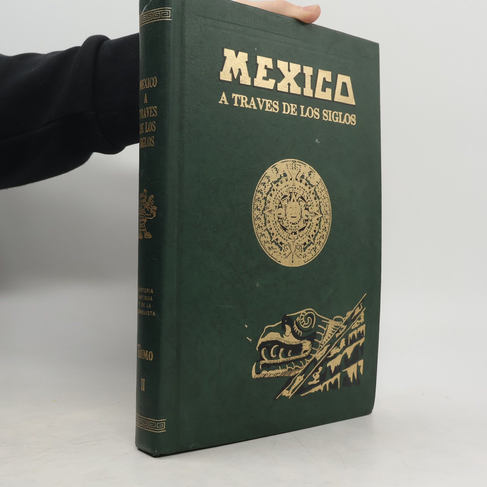 Vicente Riva Palacio Mexico a traves de los siglos. Tomo II.