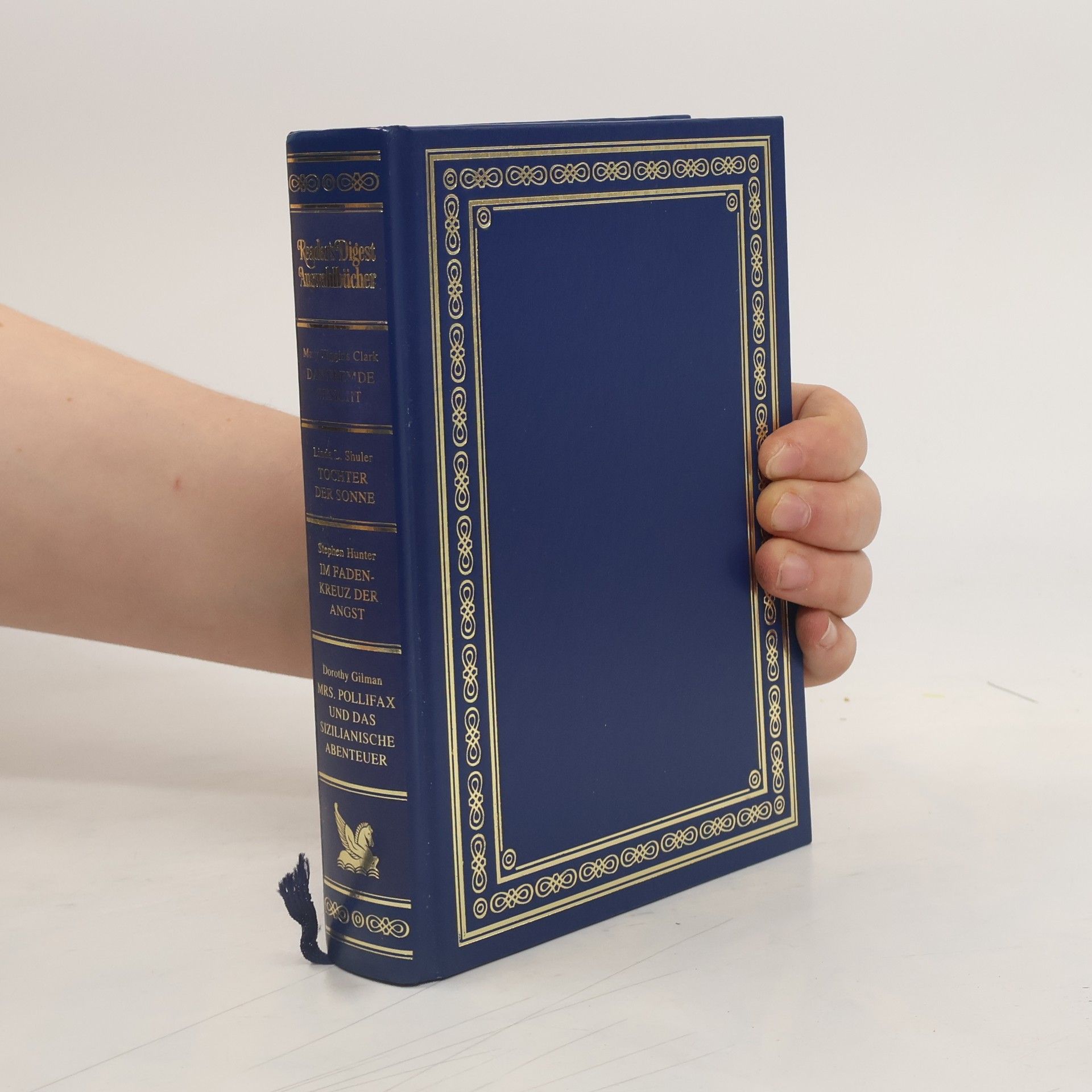 Reader's Digest Auswahlbücher. Das fremde Gesicht. Tochter der Sonne. Im Fadenkreuz der Angst. Mrs. Pollifax und das sizilianische Abenteuer