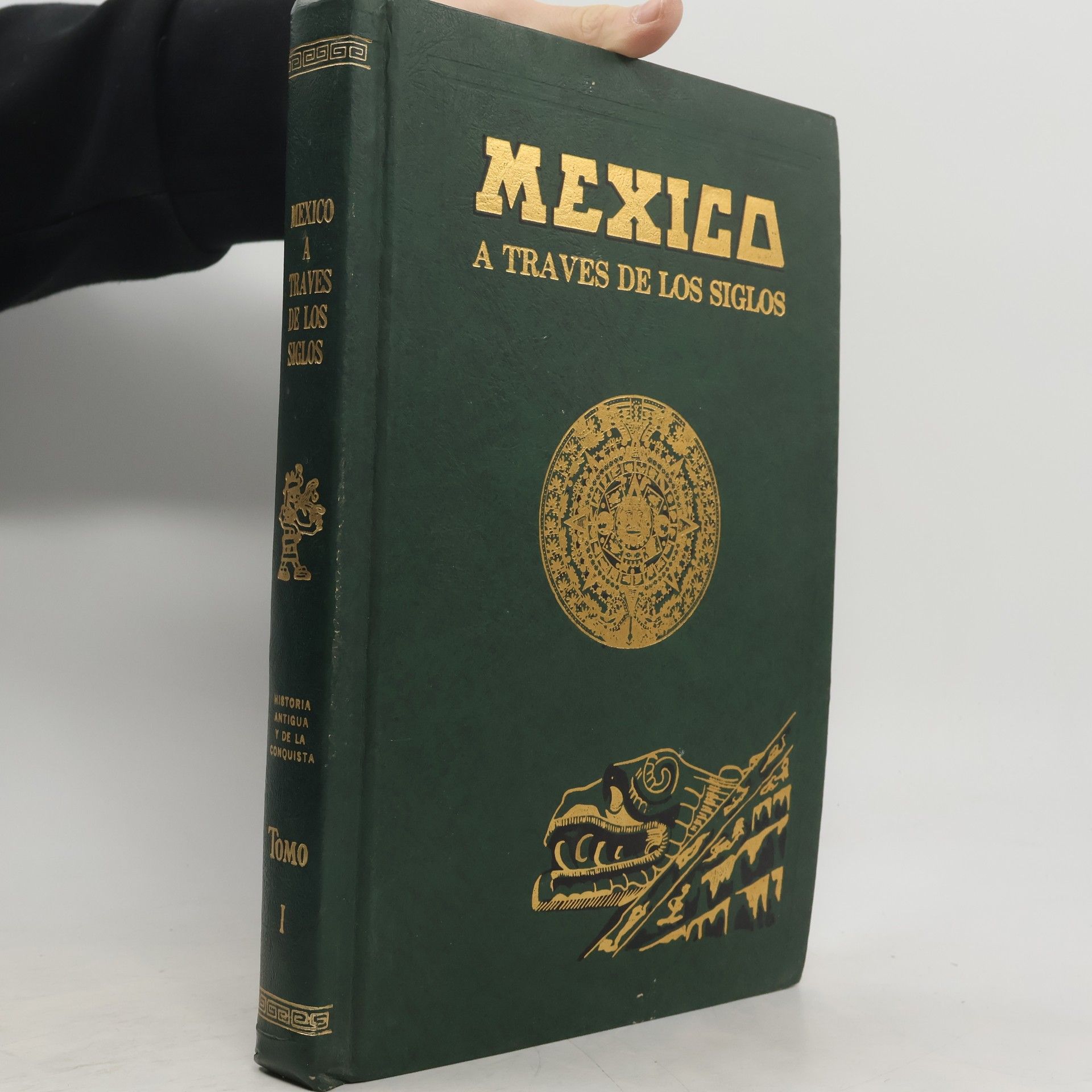 México a Través de los Siglos. Tome I.