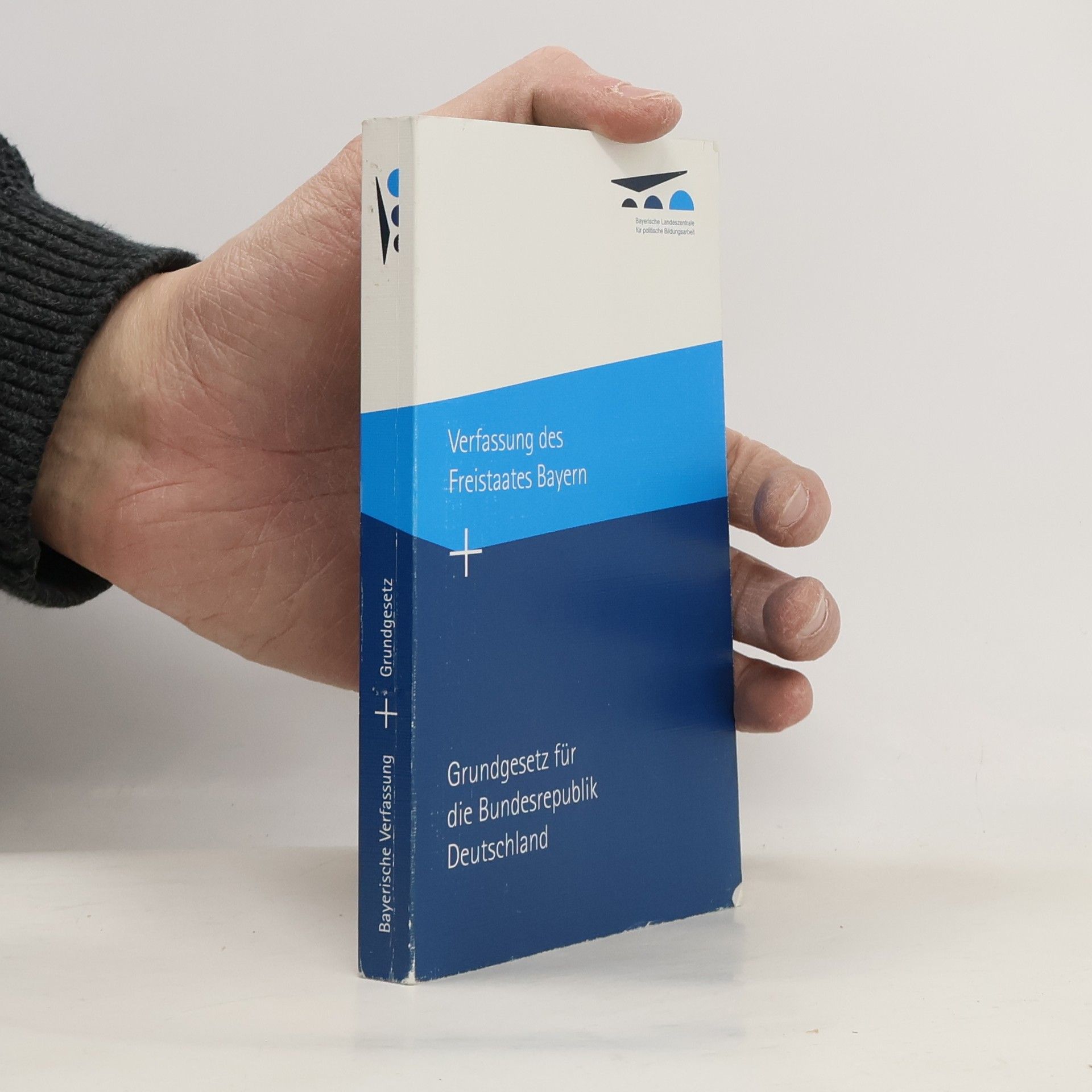 Autorenkollektiv Verfassung des Freistaates Bayern + Grundgesetz für die Bundesrepublik Deutschland