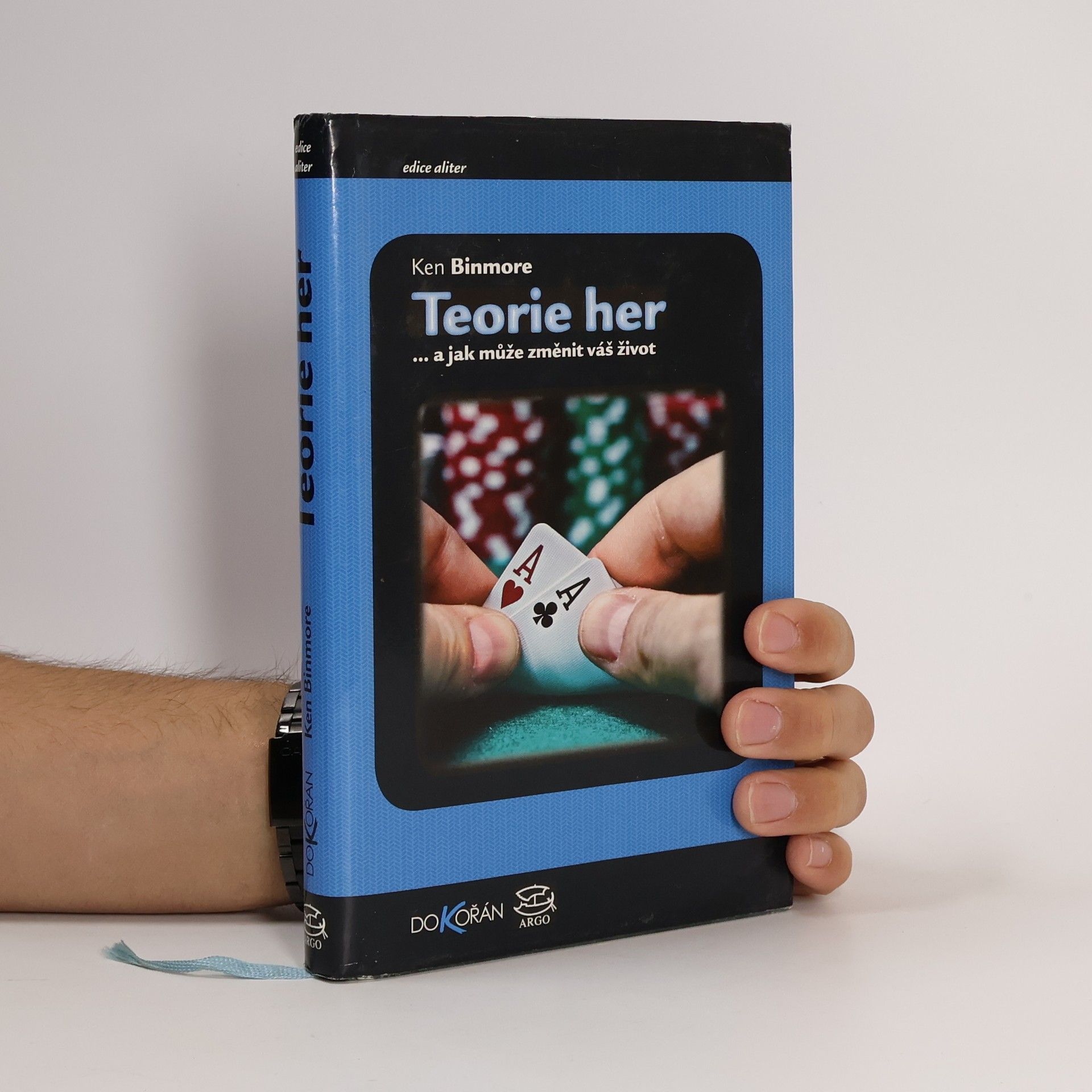 Kenneth George Binmore Teorie her : --a jak může změnit váš život