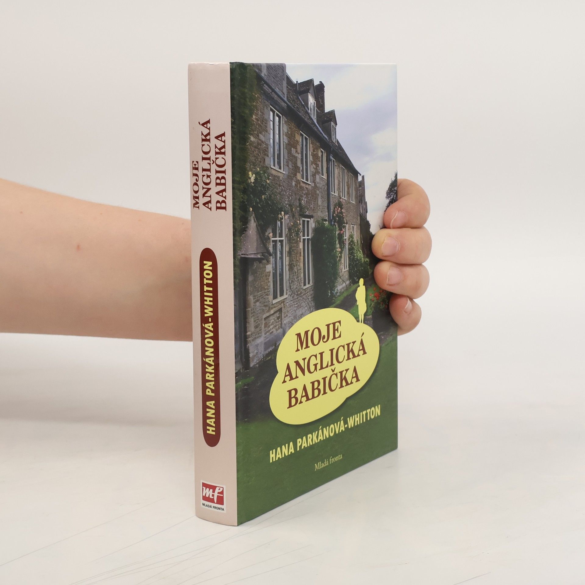 Hana Parkánová-Whitton Moje anglická babička