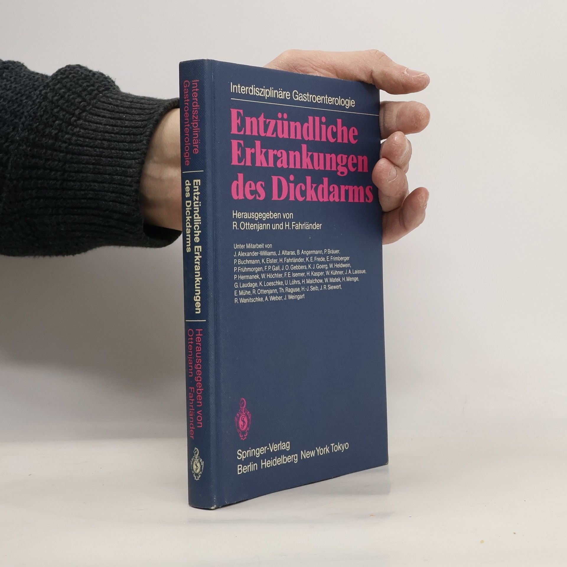 R. Ottenjann Interdisziplinäre Gastroenterologie: Entzündliche Erkrankungen des Dickdarms
