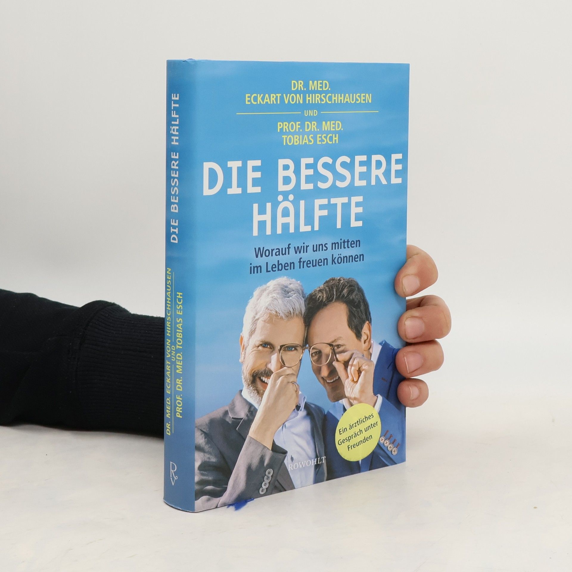 Eckart von Hirschhausen Die bessere Hälfte