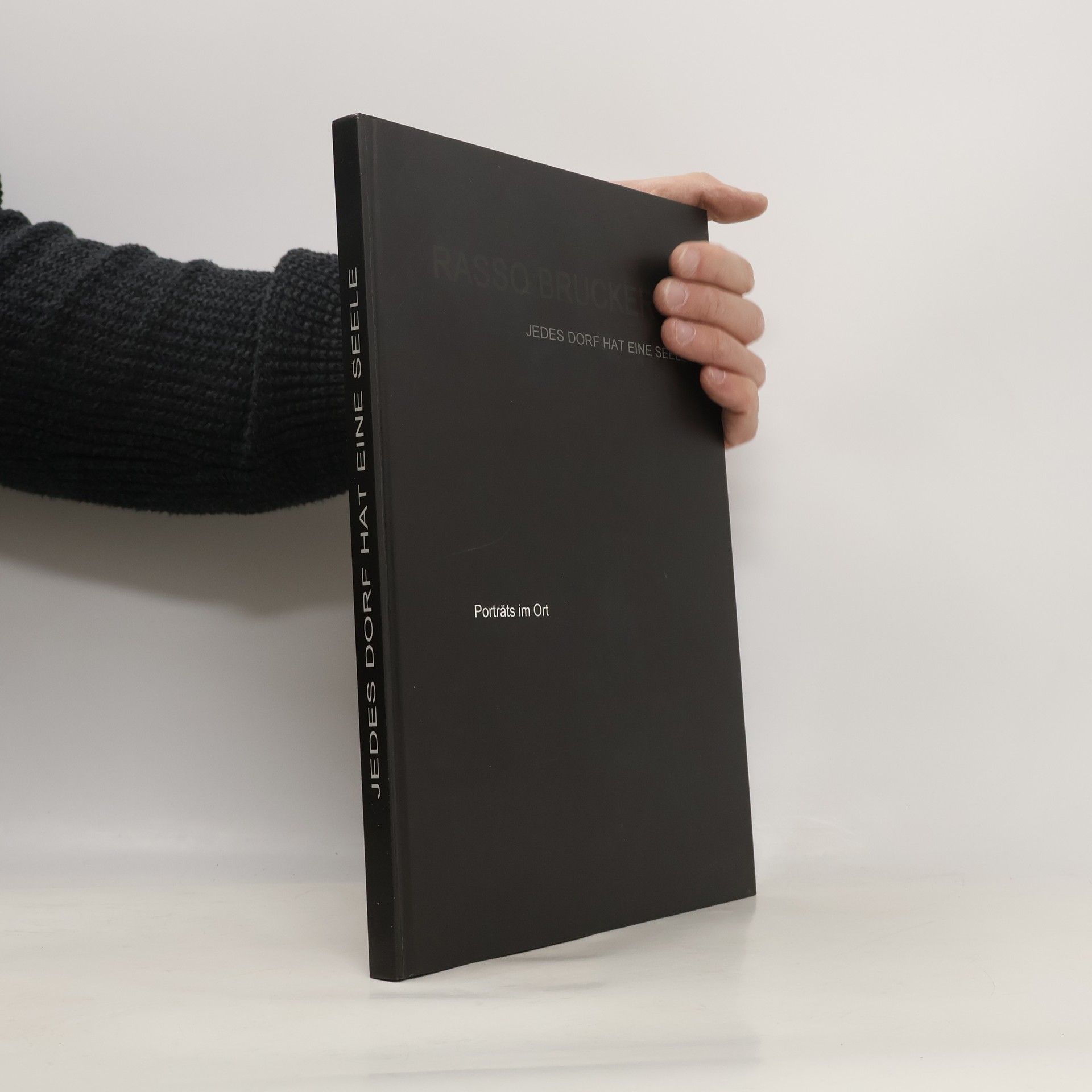 Jedes Dorf hat eine Seele