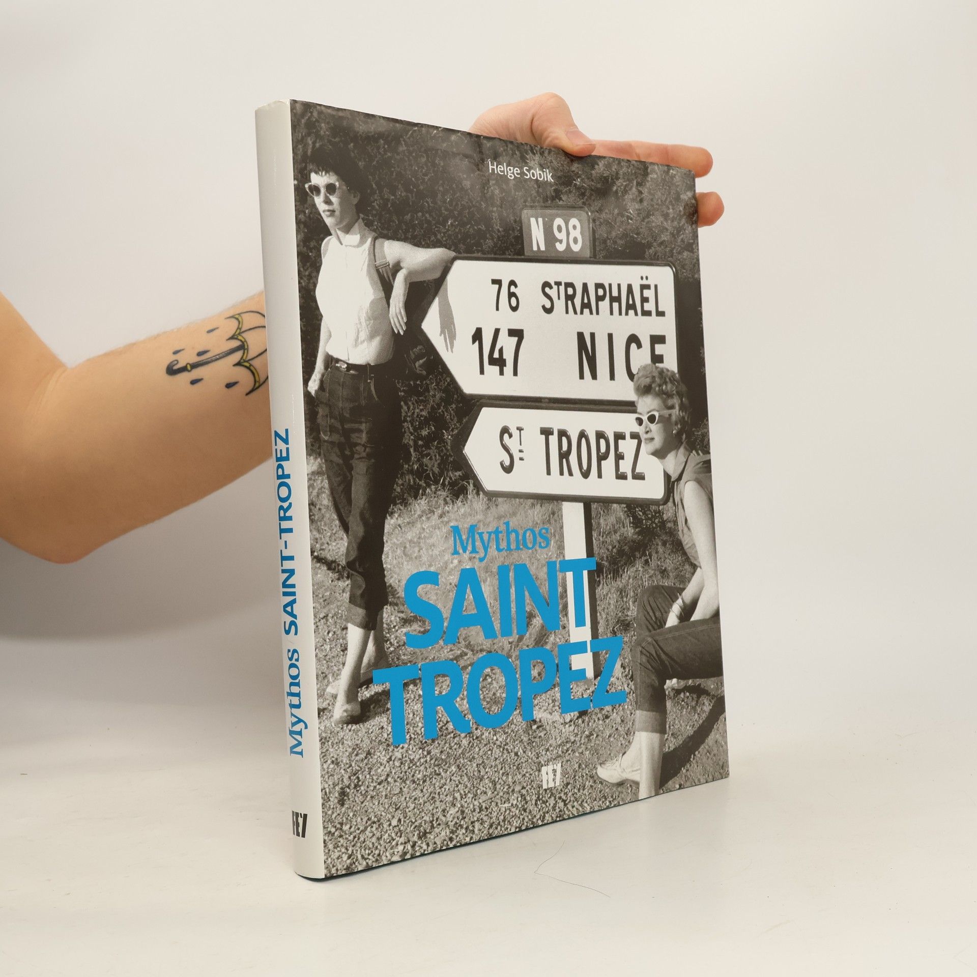 Helge Sobik Mythos Saint-Tropez