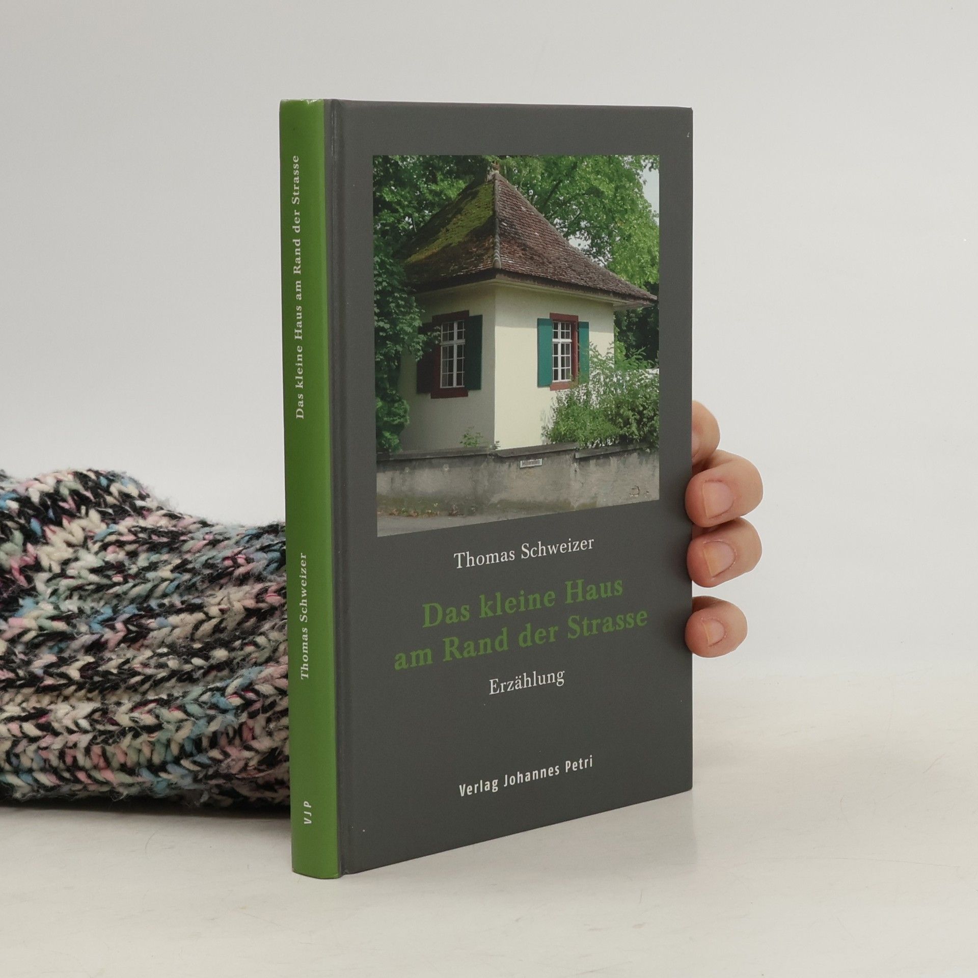 Thomas Schweizer Das kleine Haus am Rand der Strasse