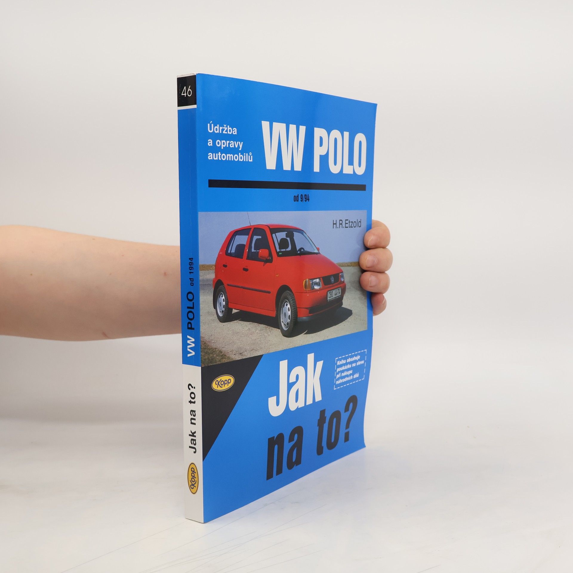 Hans-Rüdiger Etzold Jak na to? Údržba a opravy automobilů VW Polo