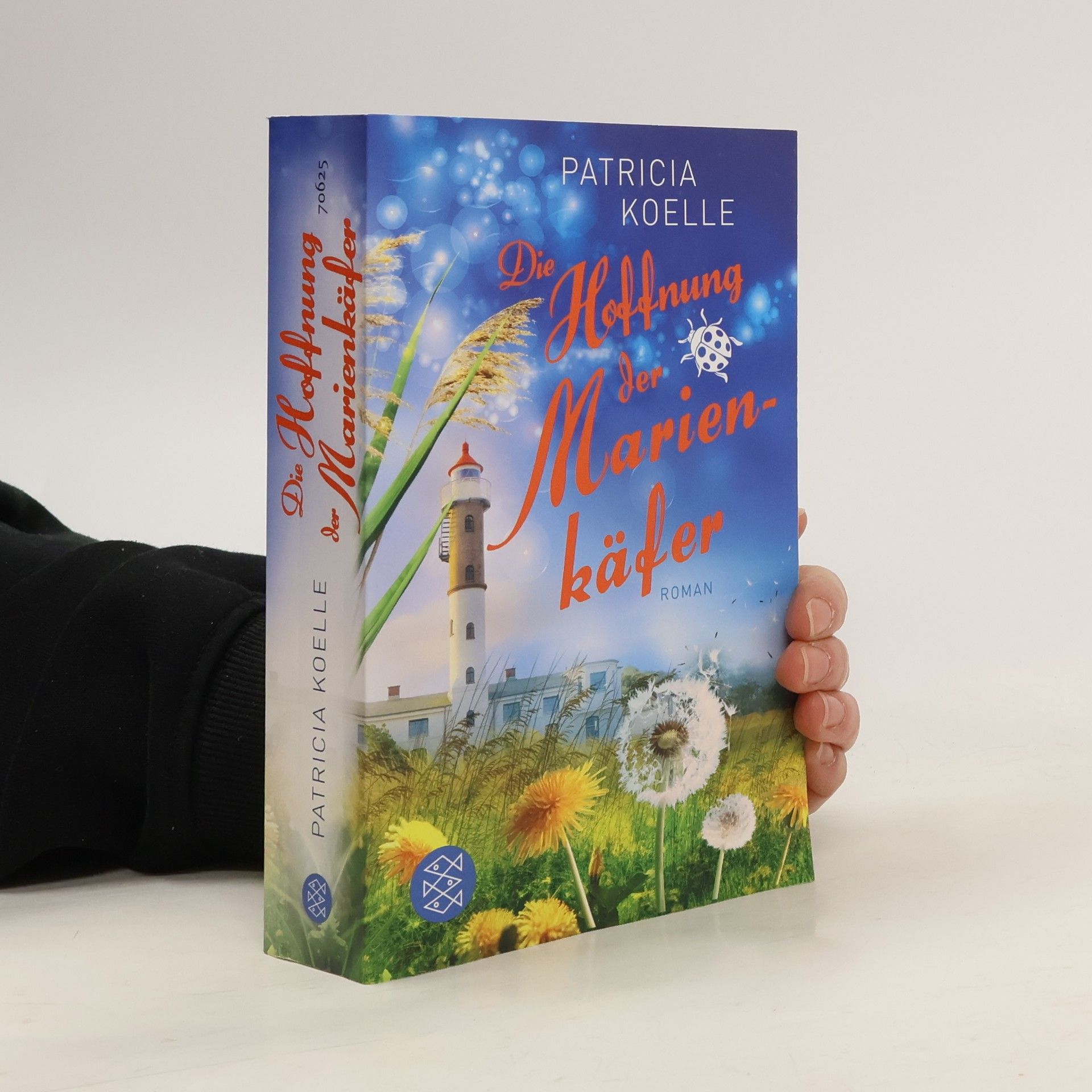 Patricia Koelle Die Hoffnung der Marienkäfer