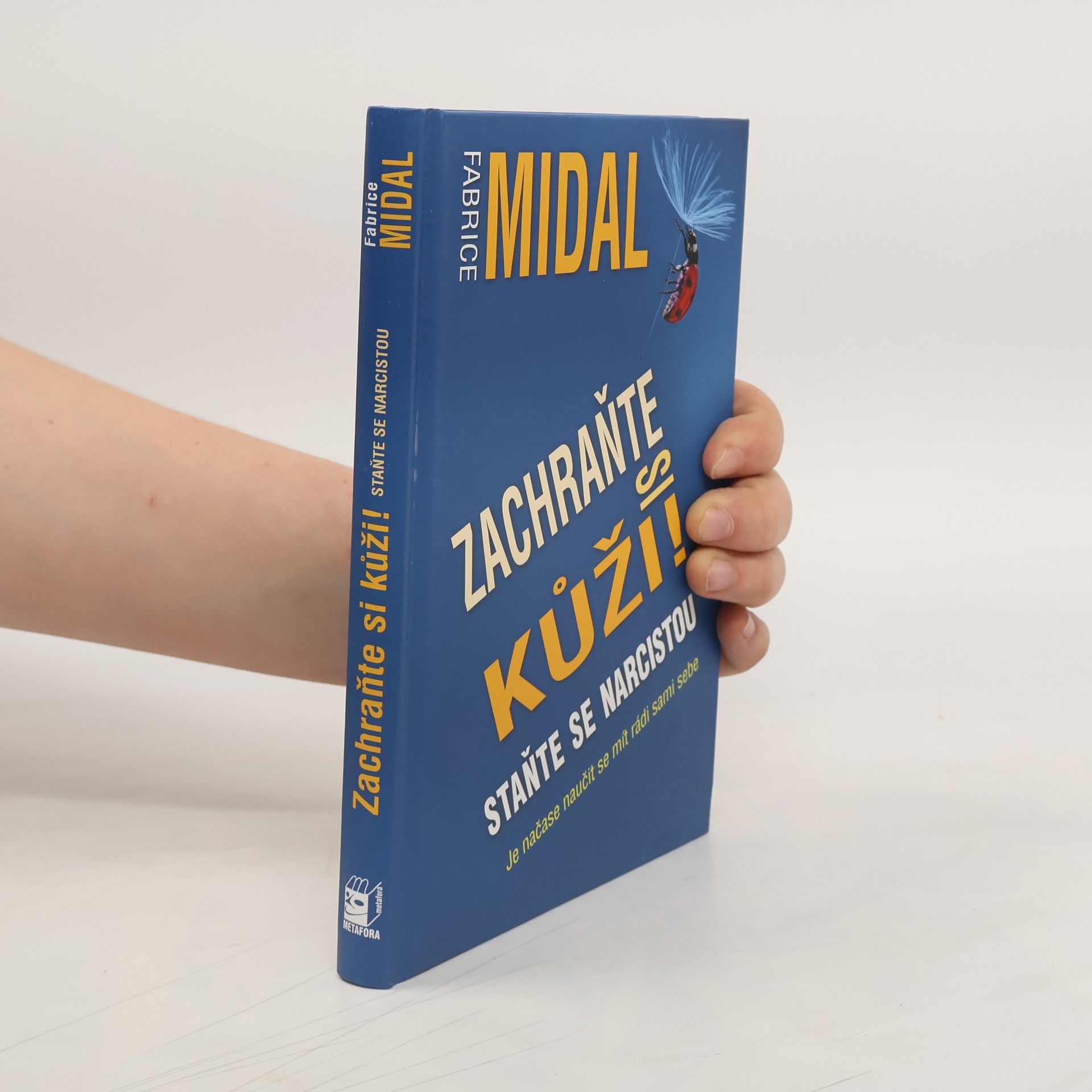 Zachraňte si kůži. Staňte se narcistou