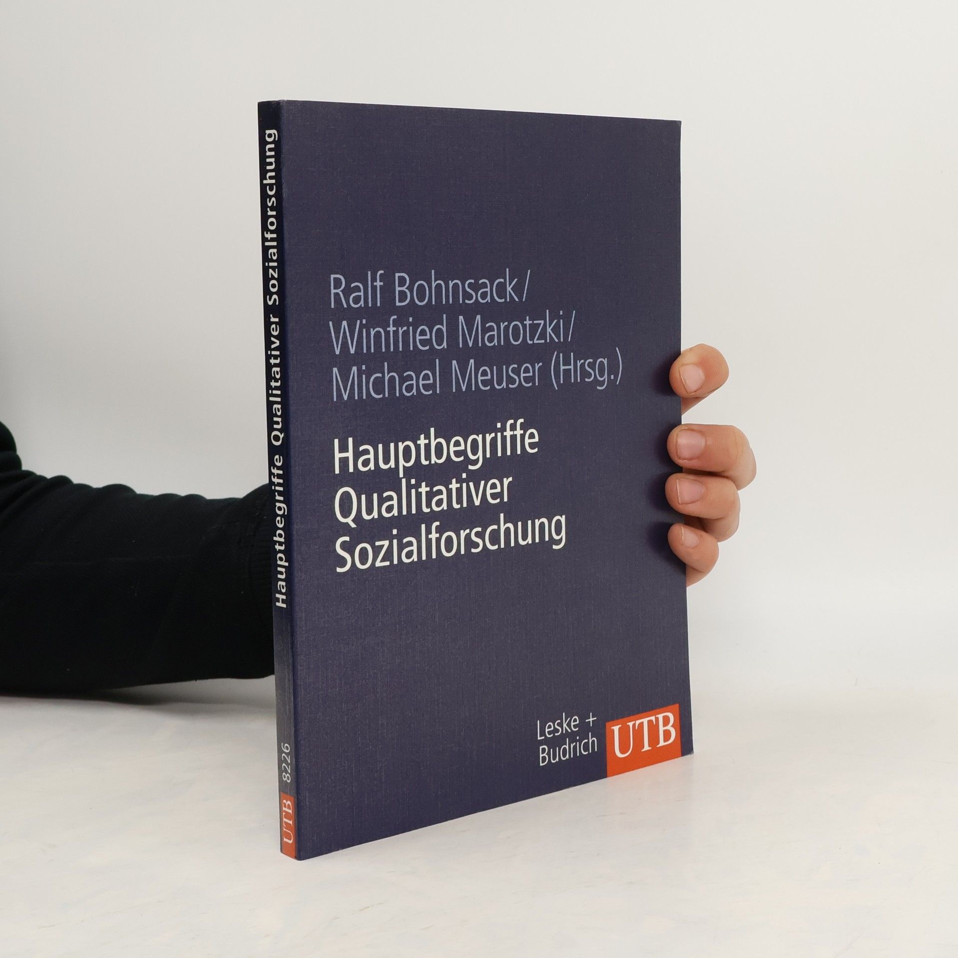 Ralf Bohnsack Hauptbegriffe qualitativer Sozialforschung