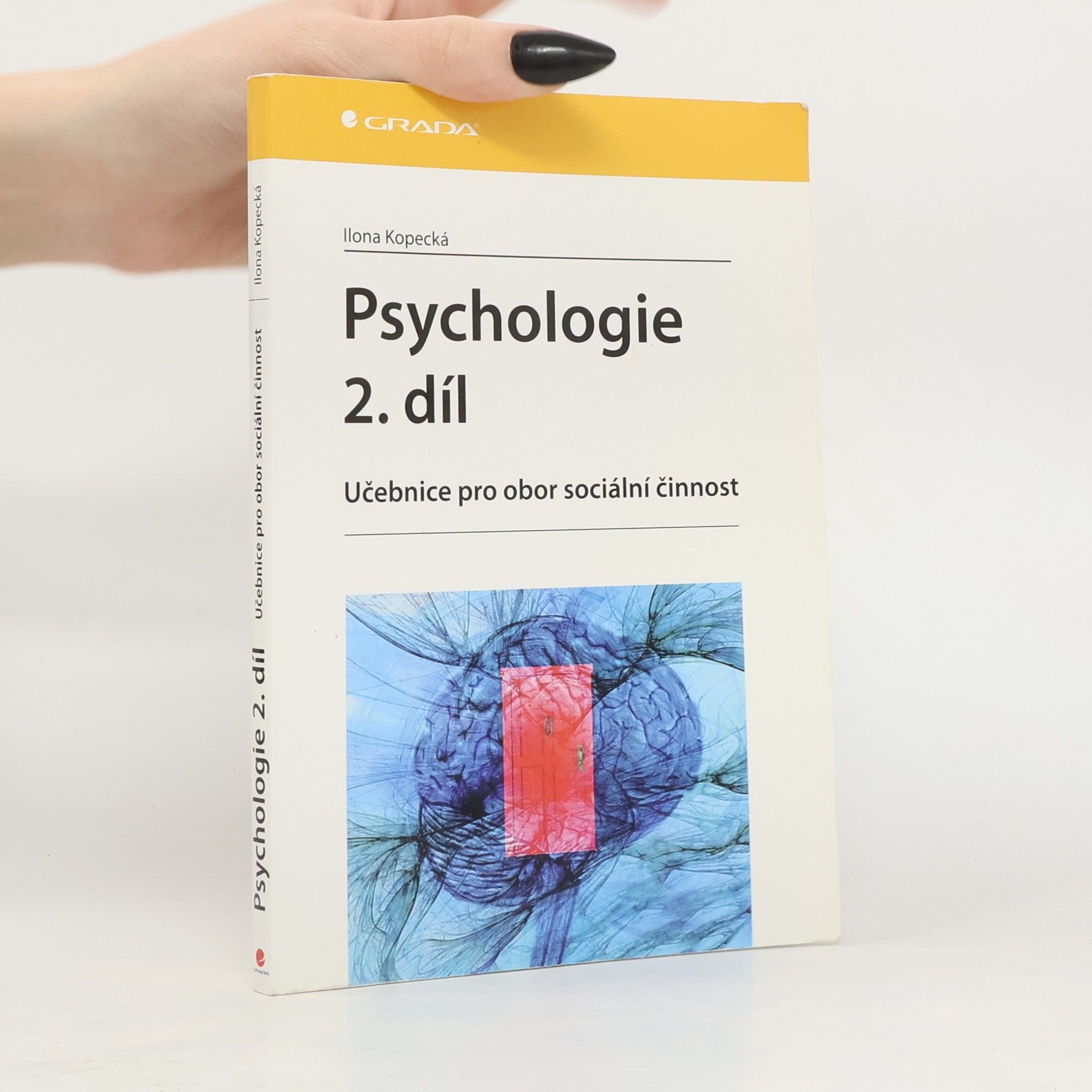 Psychologie : učebnice pro obor sociální činnost. 2. díl