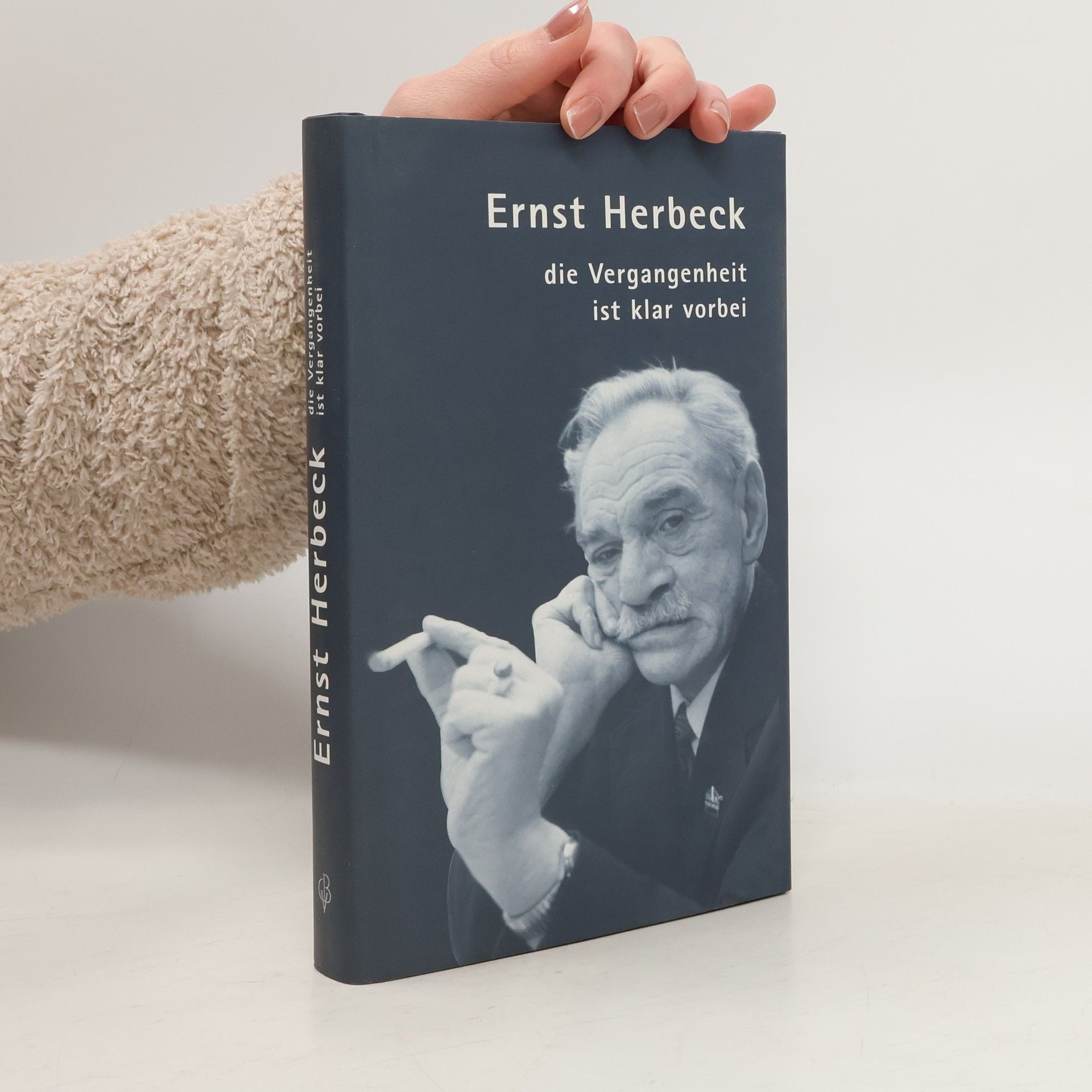 Ernst Herbeck - Die Vergangenheit ist klar vorbei