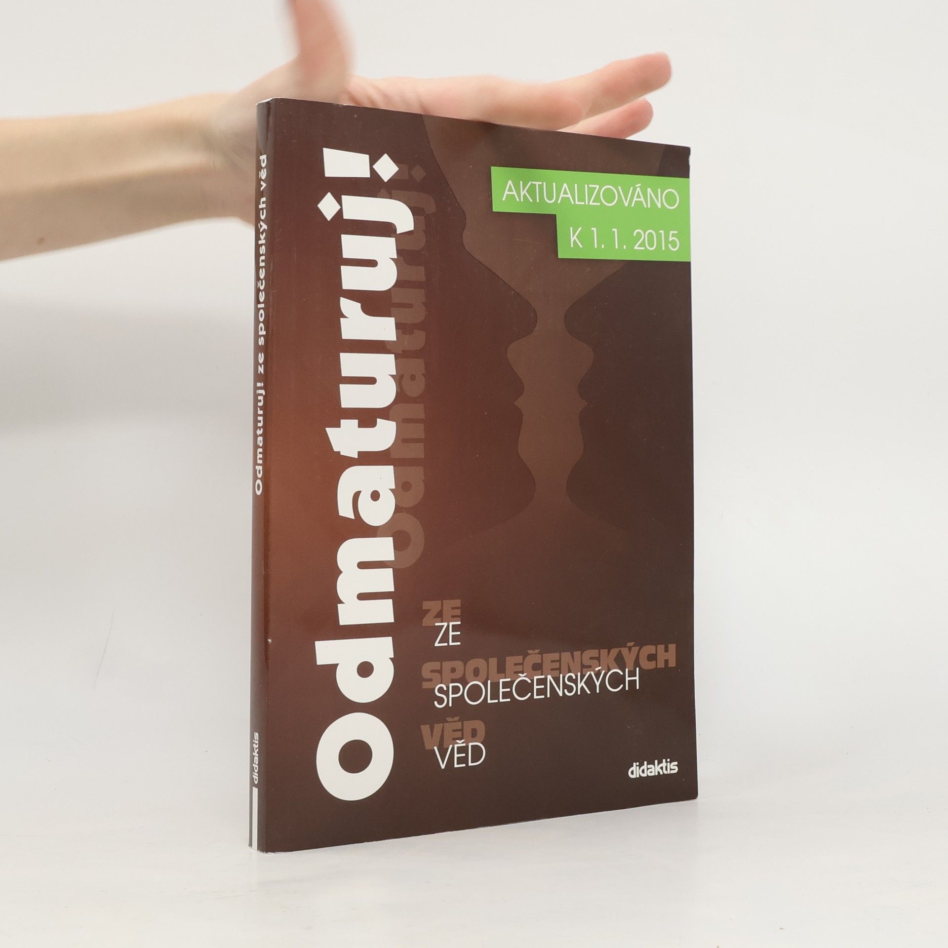 Kolektiv autorů Odmaturuj! ze společenských věd