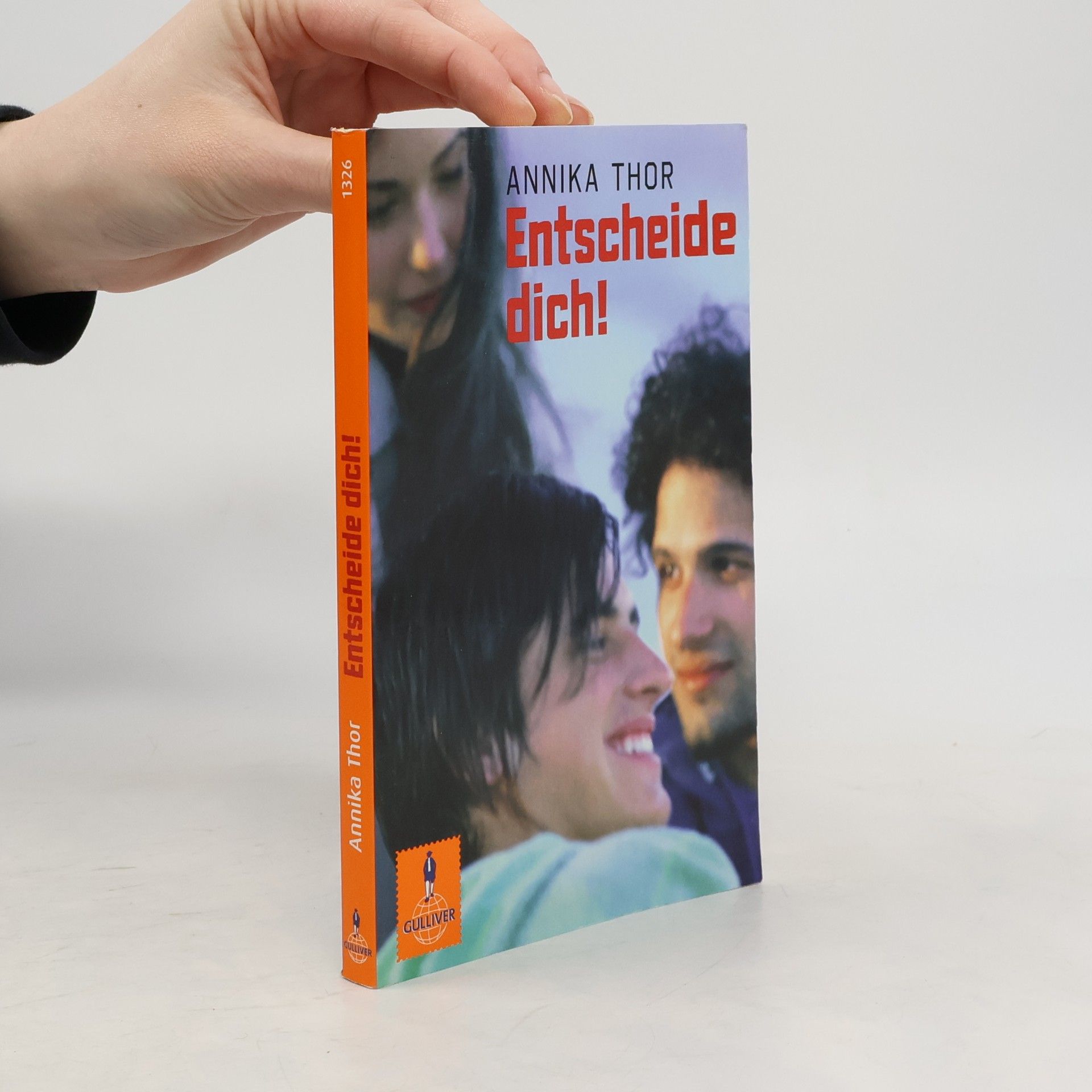 Annika Thor Entscheide dich!