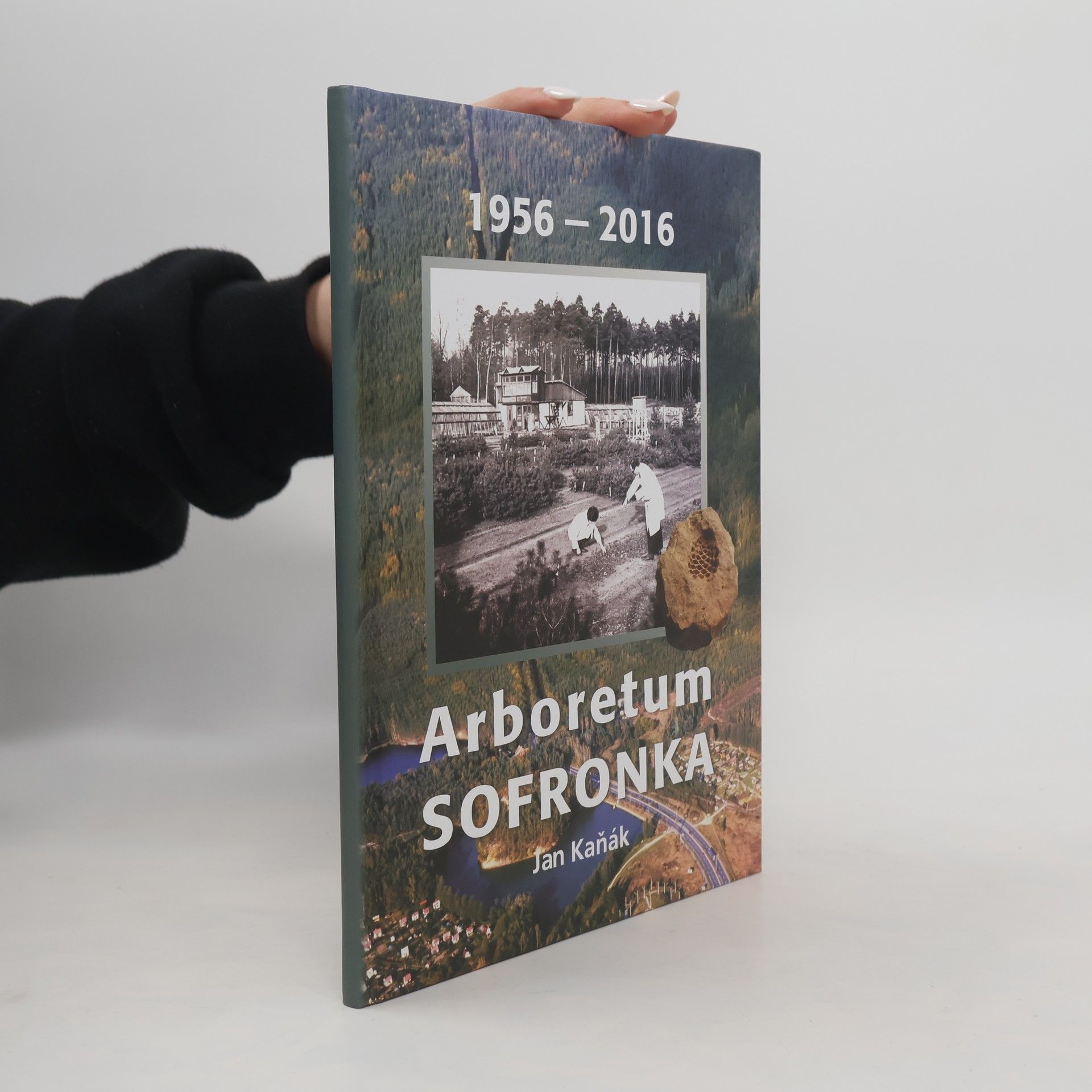 Arboretum Sofronka 1956 - 2016